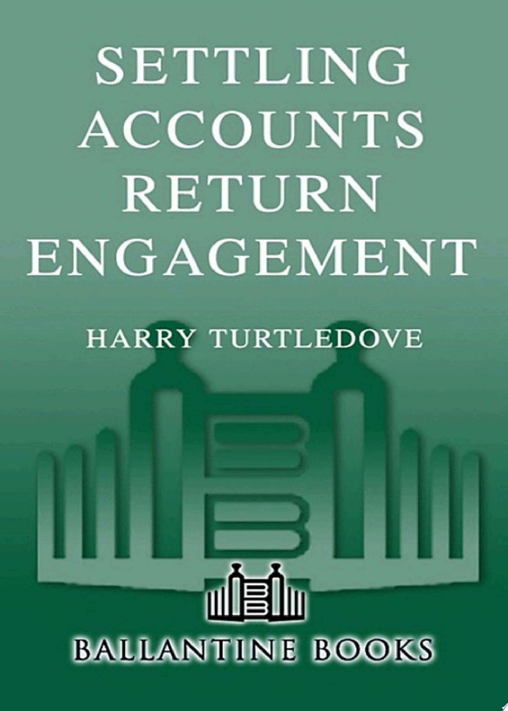 Return Engagement (The Settling Accounts Series)