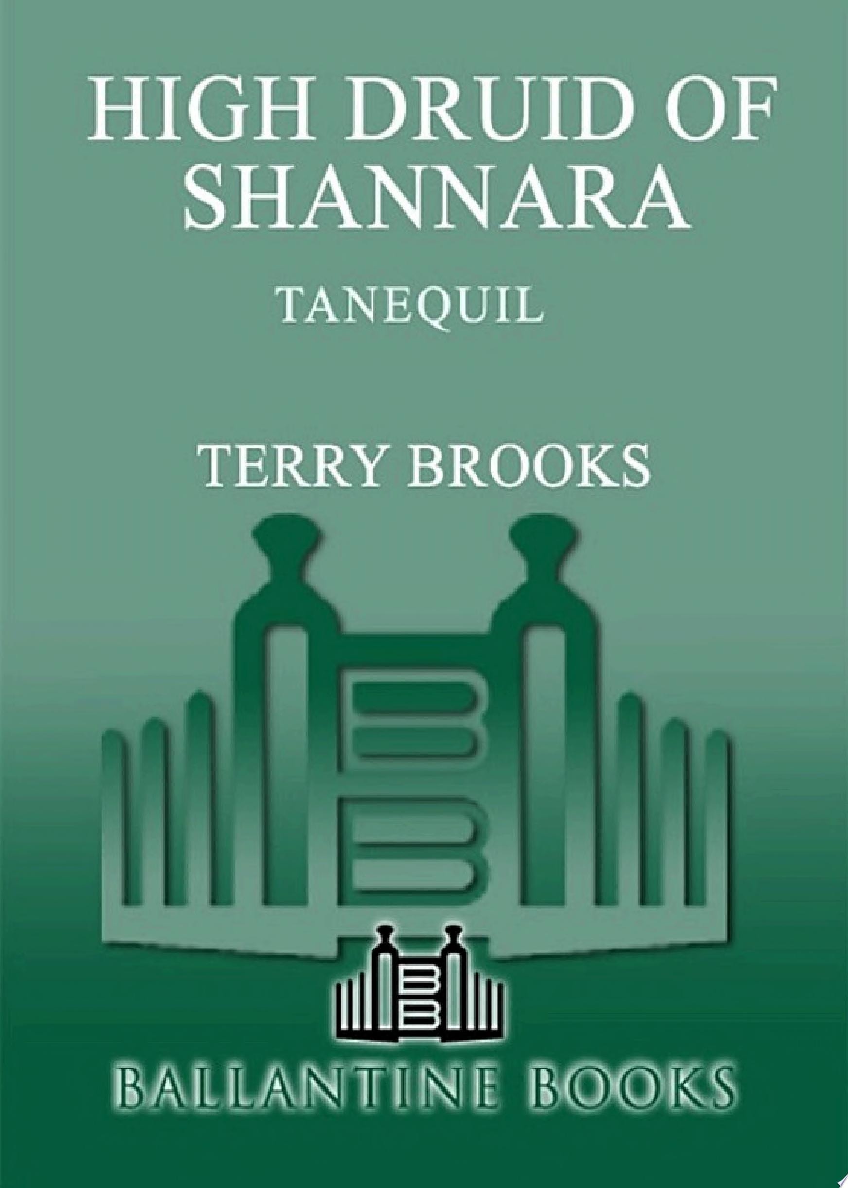 High Druid of Shannara: Tanequil
