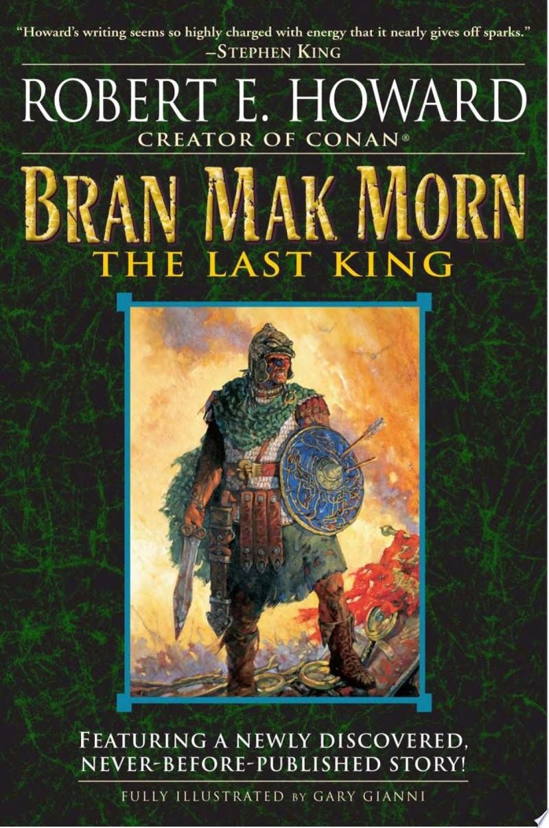 Bran Mak Morn The Last King