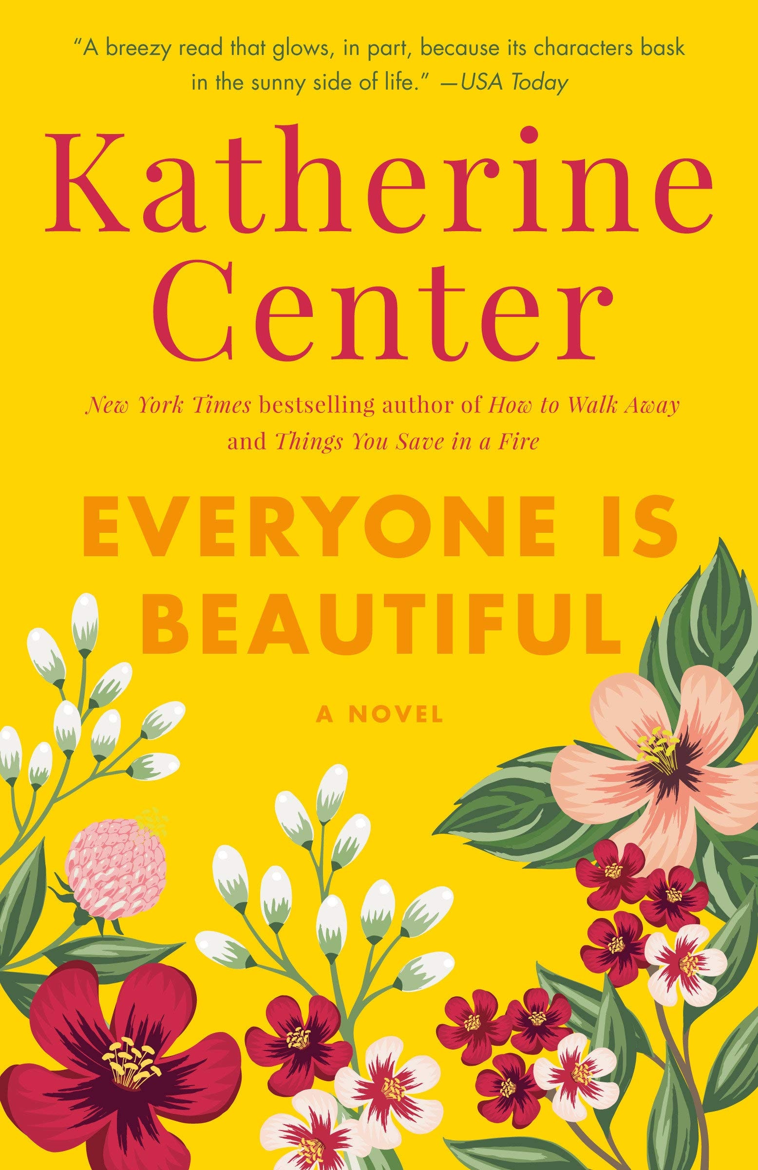 Everyone is Beautiful A Novel