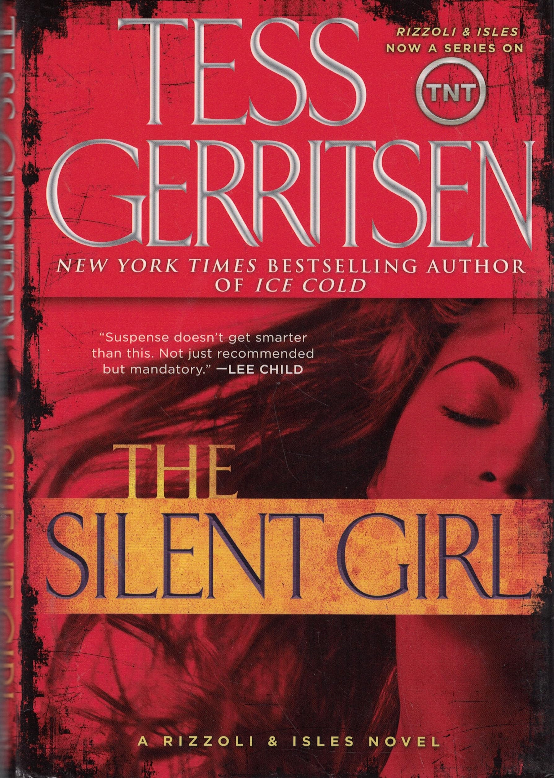 The Silent Girl (with bonus short story Freaks) A Rizzoli & Isles Novel