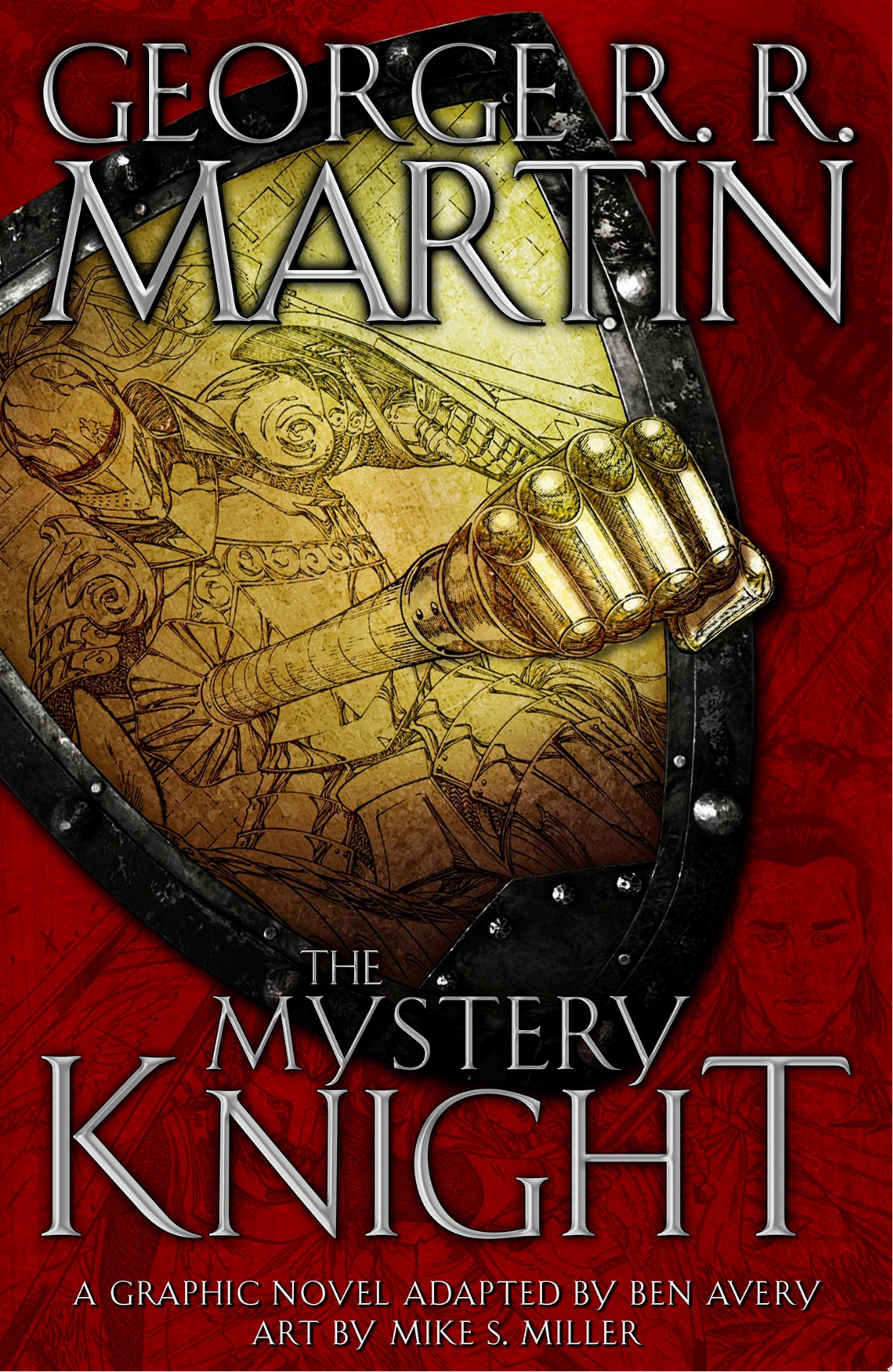 The Mystery Knight: A Graphic Novel