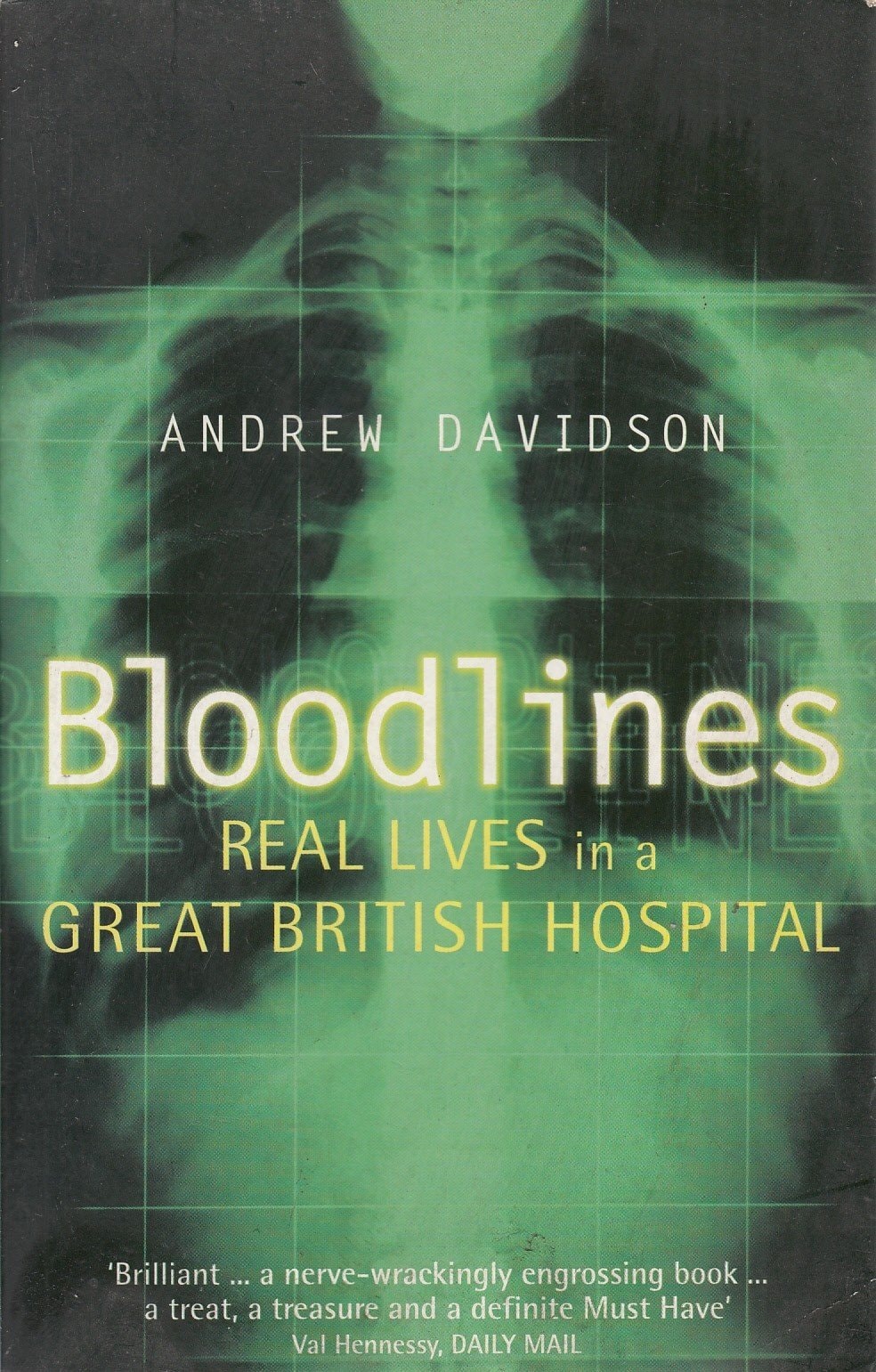 Bloodlines Real Lives in a Great British Hospital