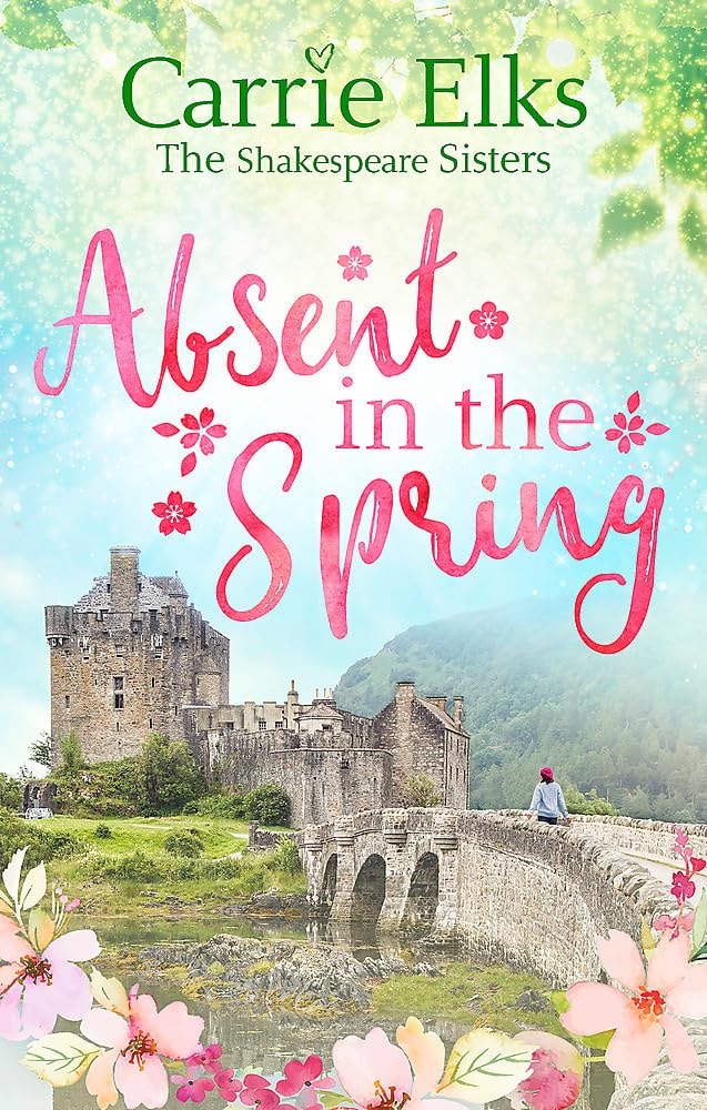 Absent in the Spring The Perfect Feel-Good Romance