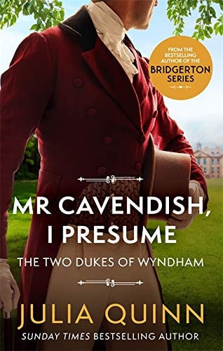 Mr Cavendish, I Presume By the Bestselling Author of Bridgerton