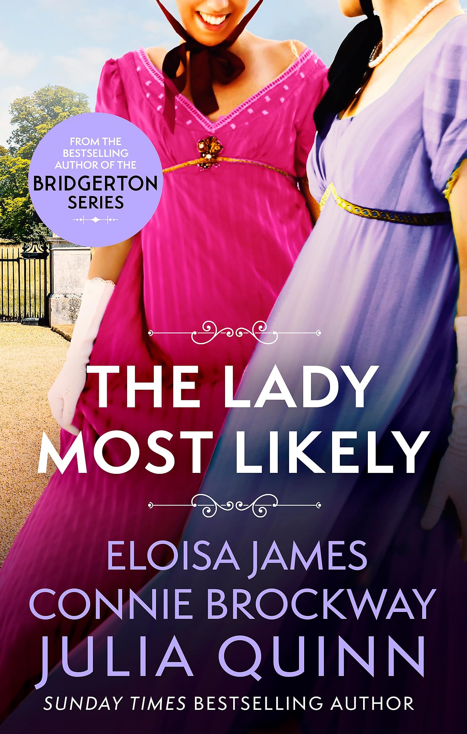 The Lady Most Likely A Novel in Three Parts
