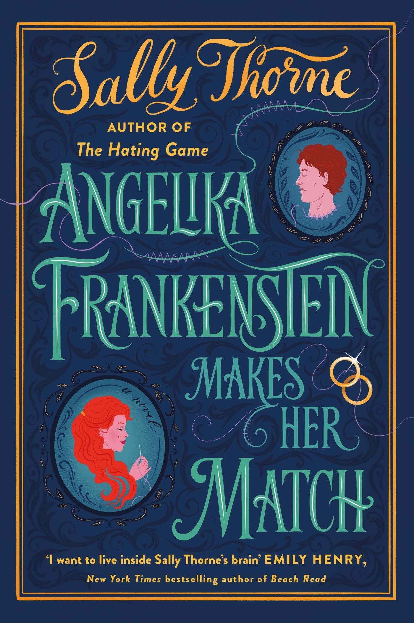 Angelika Frankenstein Makes Her Match The Brand New Novel by the Bestselling Author of The Hating Game