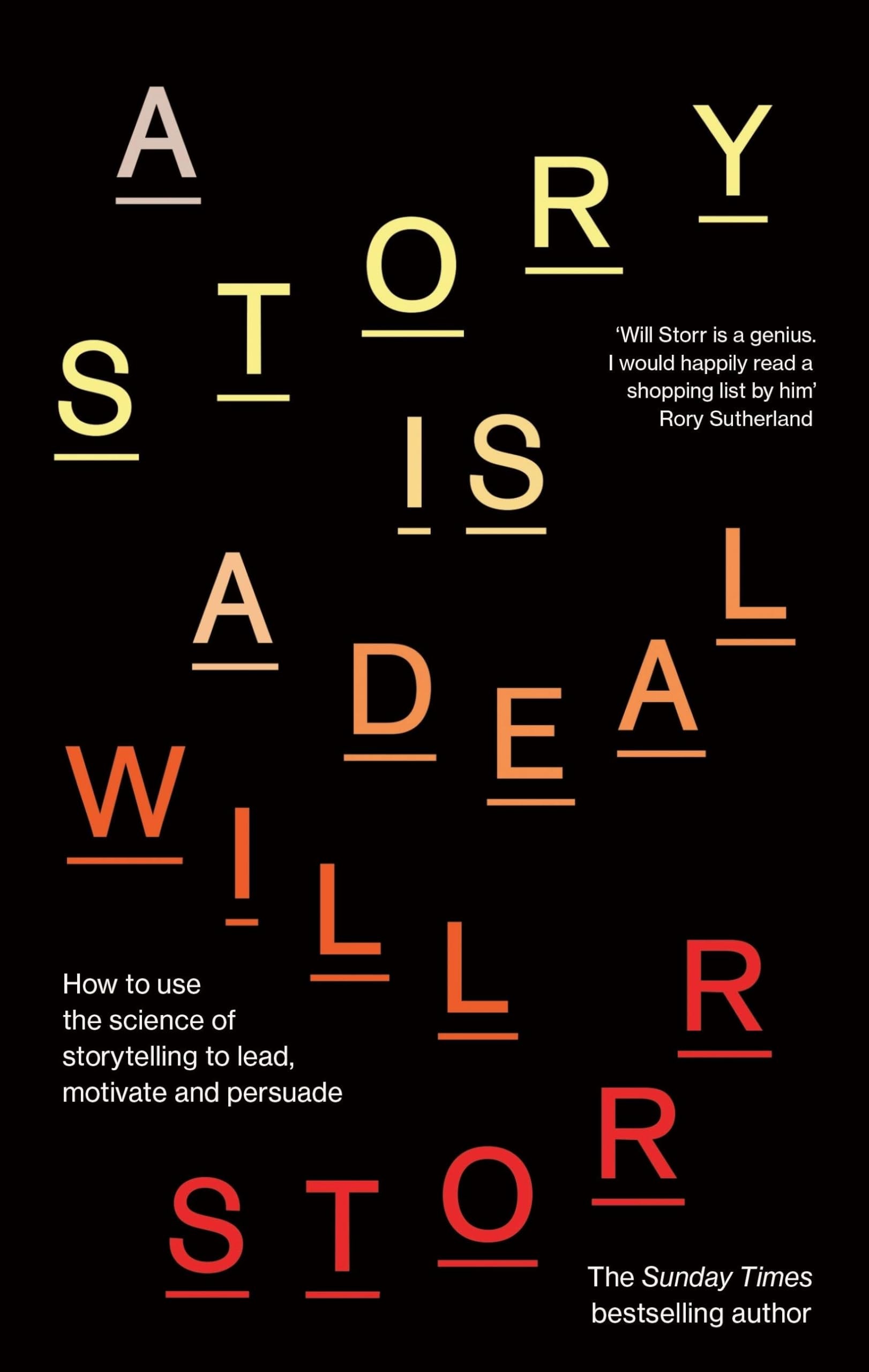 A Story Is a Deal How to Use the Science of Storytelling to Lead, Motivate and Persuade