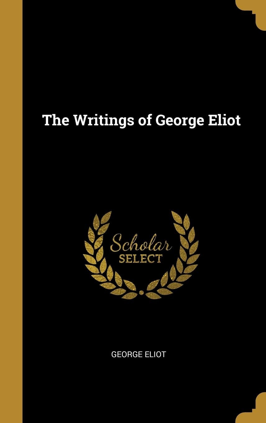 The Writings of George Eliot