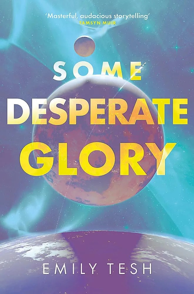 Some Desperate Glory The Hugo Award-winning novel