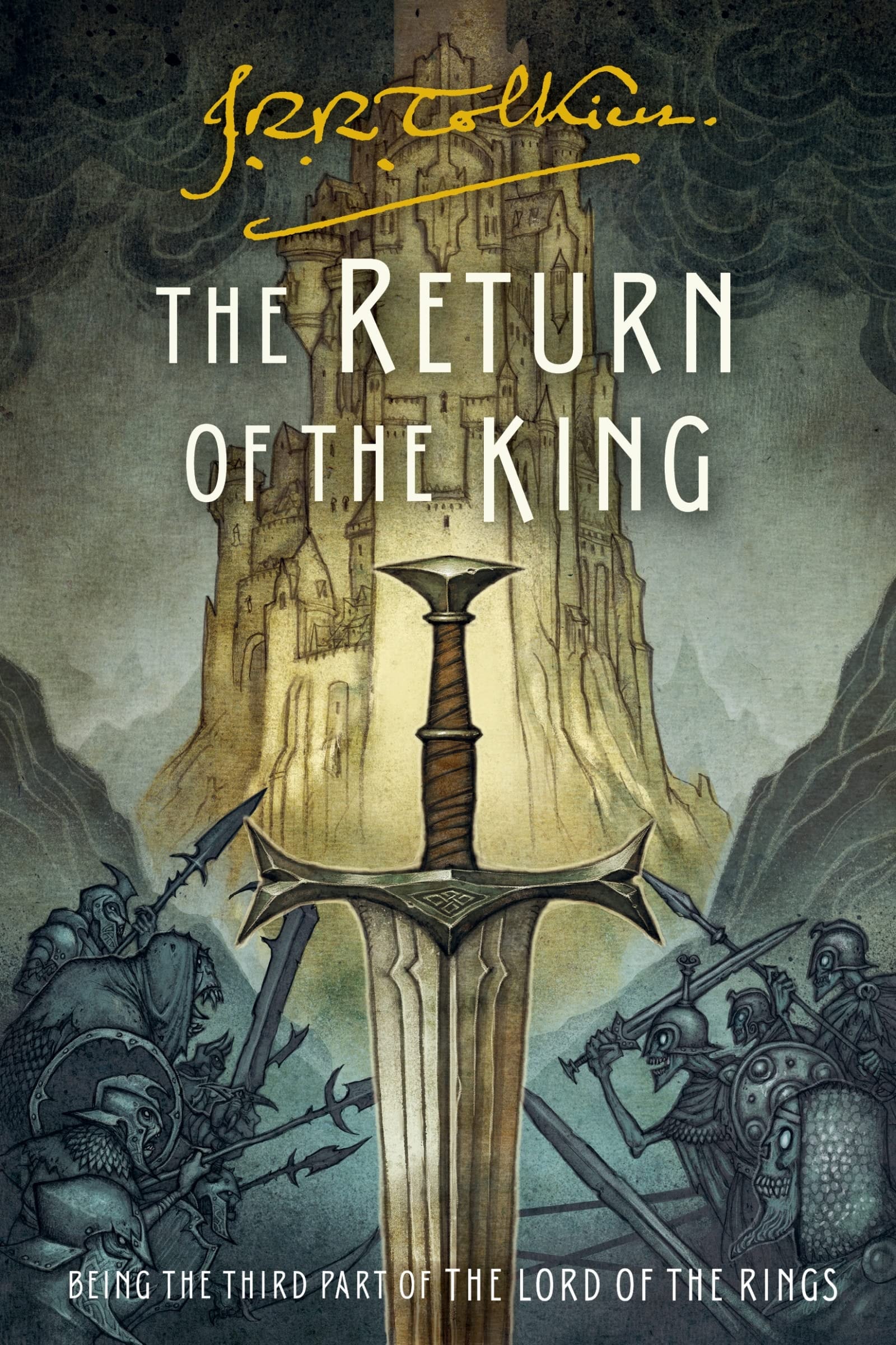 The Return of the King Being the Third Part of The Lord of the Rings