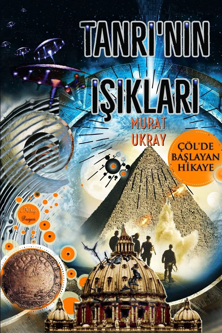 Tanri'nin Isiklari: "Colde Baslayan Hikaye"
