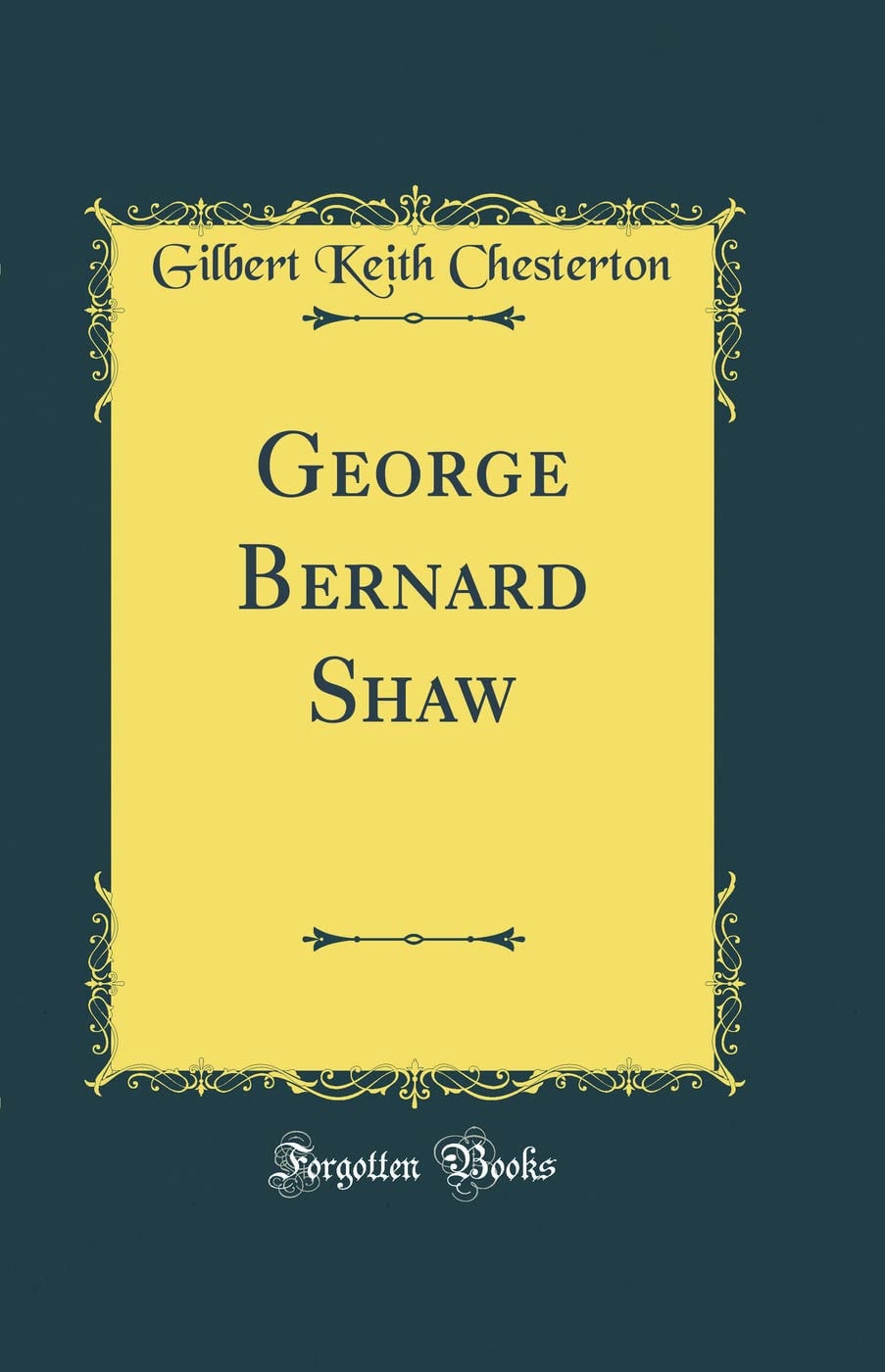 George Bernard Shaw