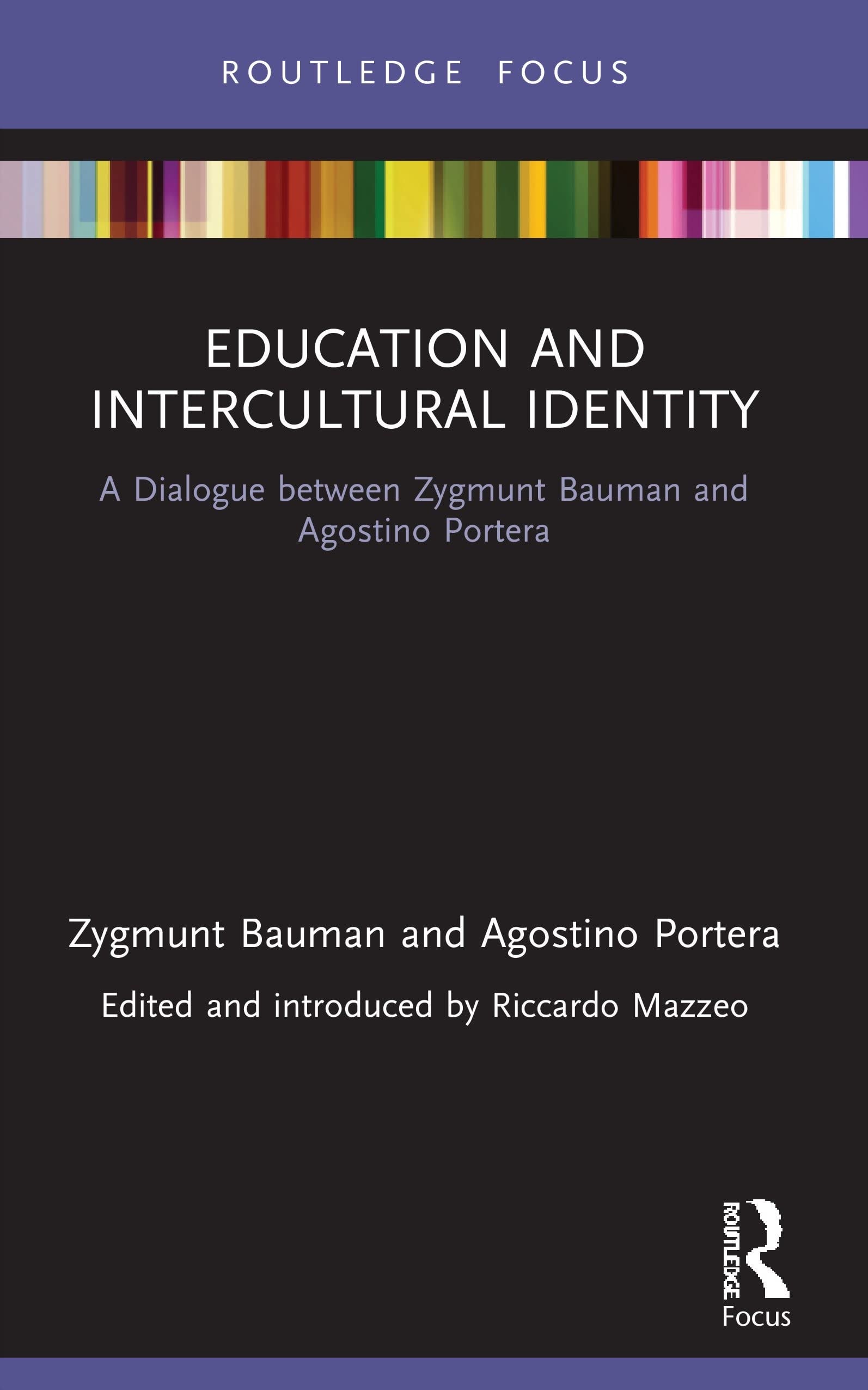 Education and Intercultural Identity A Dialogue Between Zygmunt Bauman and Agostino Portera