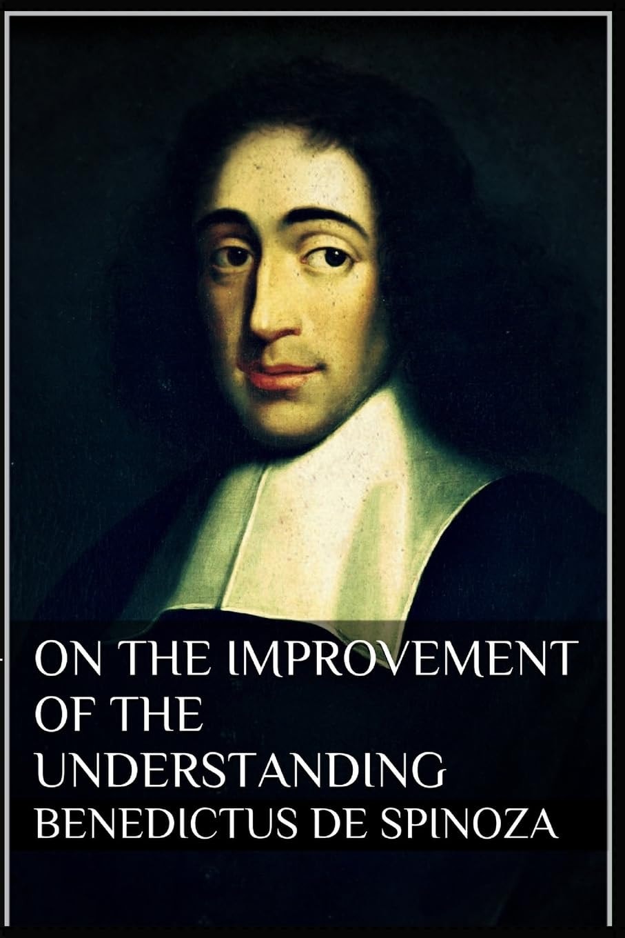Treatise on the Emendation of the Intellect
