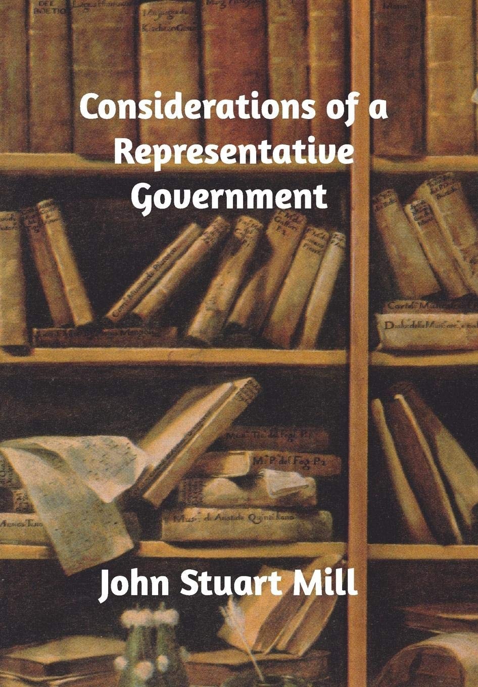 Considerations of a Representative Government