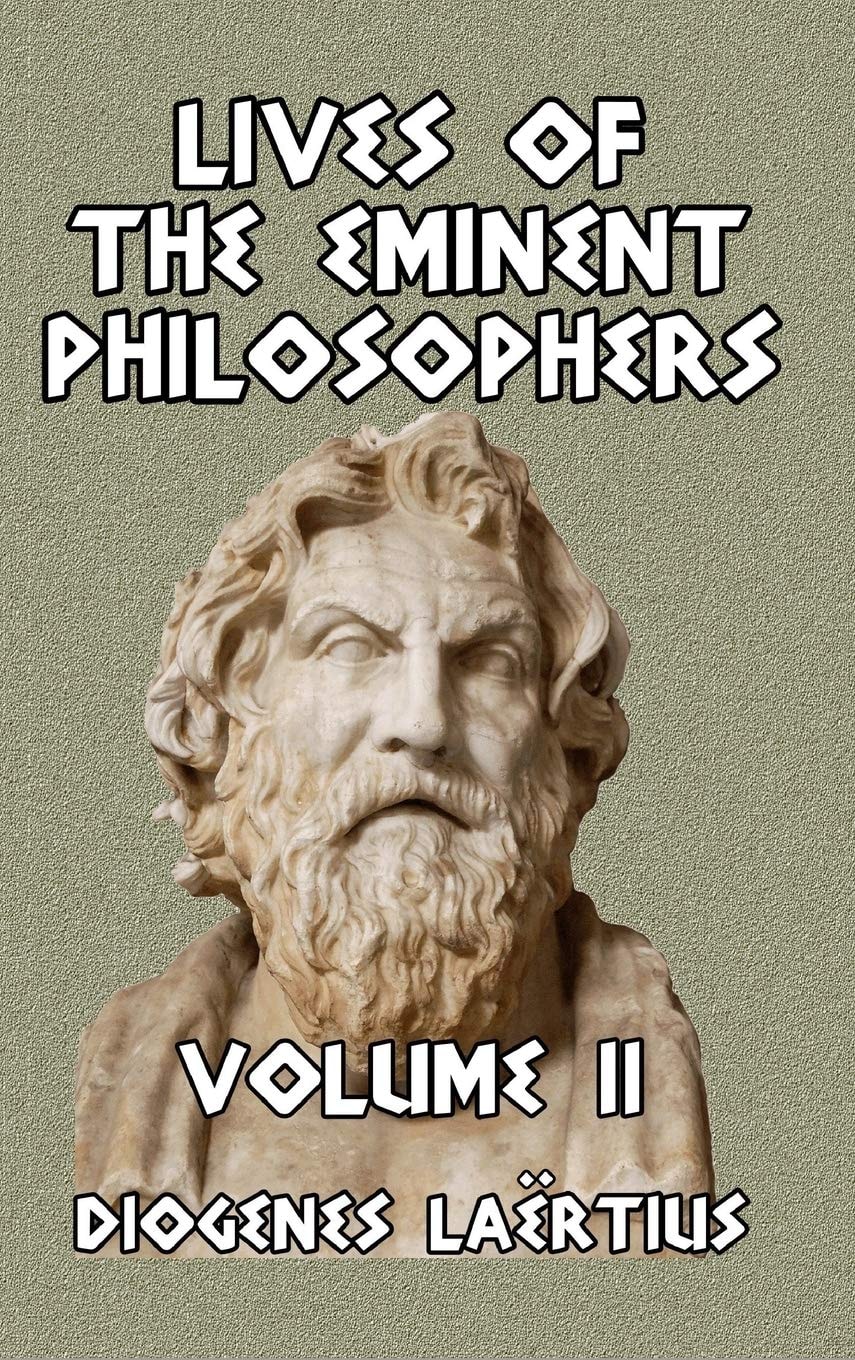 Lives of the Eminent Philosophers Volume II