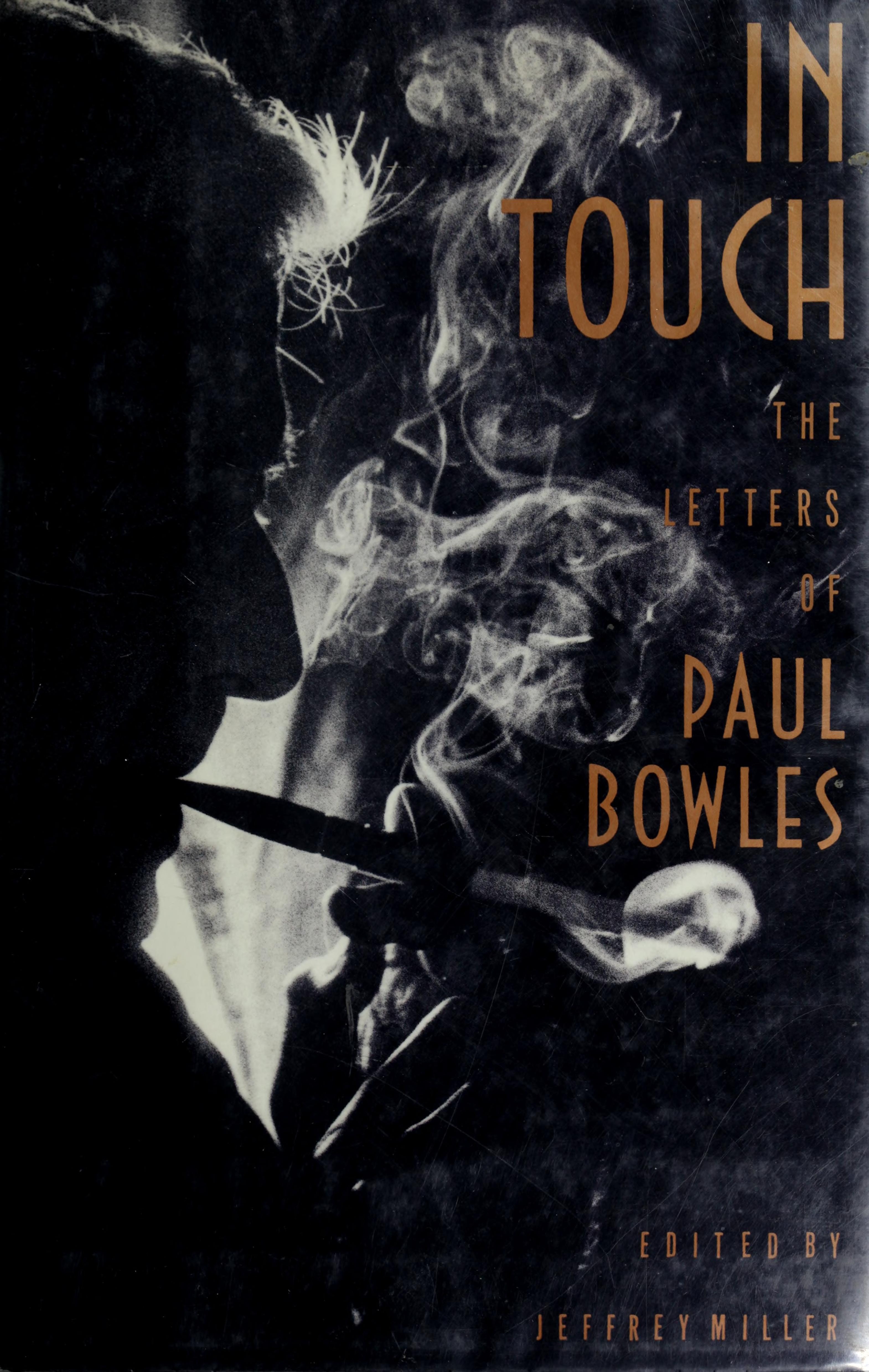 In Touch The Letters of Paul Bowles