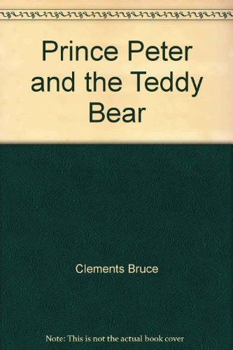 Prince Peter and the Teddy Bear