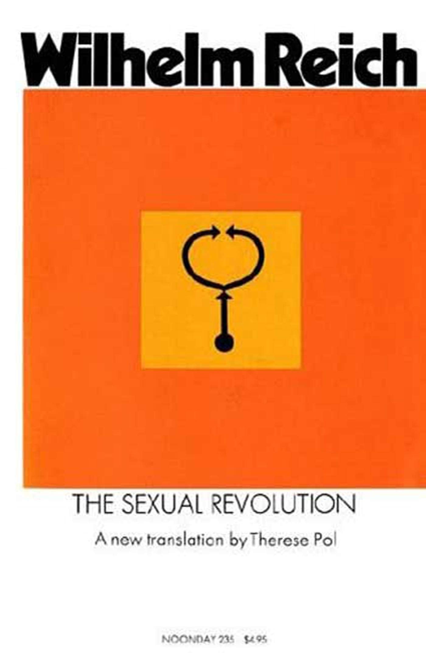 The Sexual Revolution Toward a Self-Regulating Character Structure