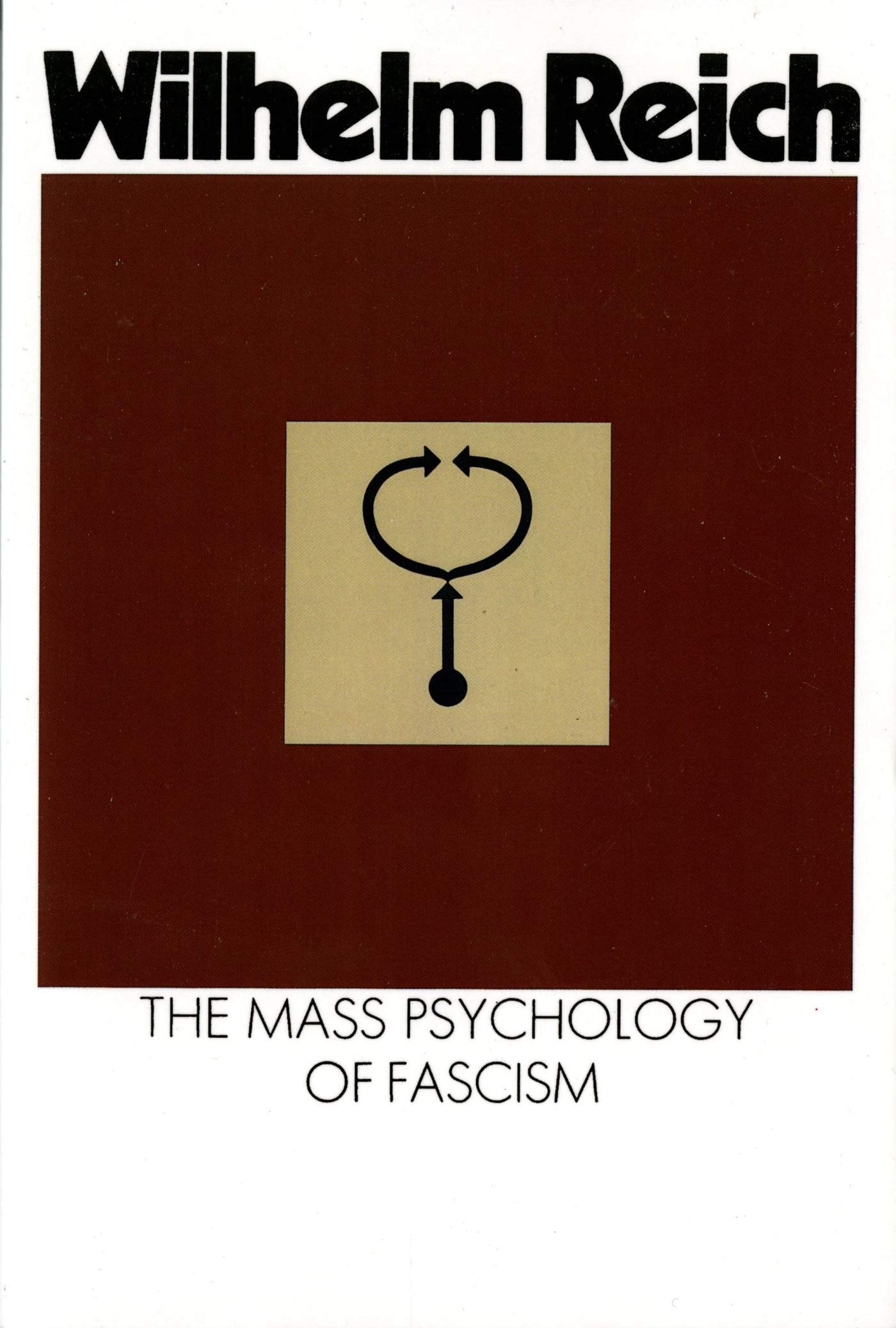 The Mass Psychology of Fascism Third Edition
