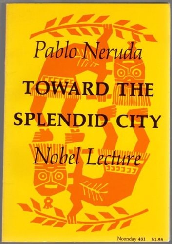Hacia la Ciudad Espléndida