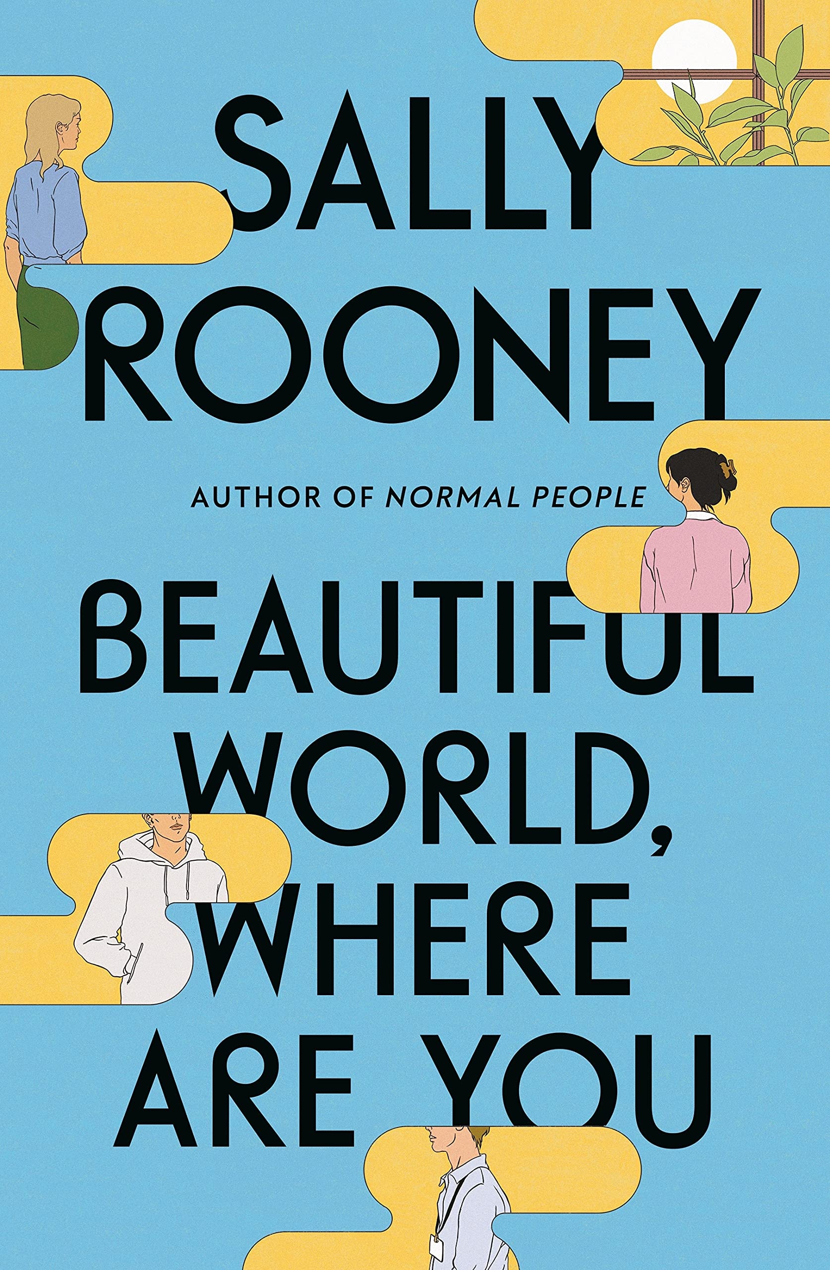 Beautiful World, Where Are You A Novel