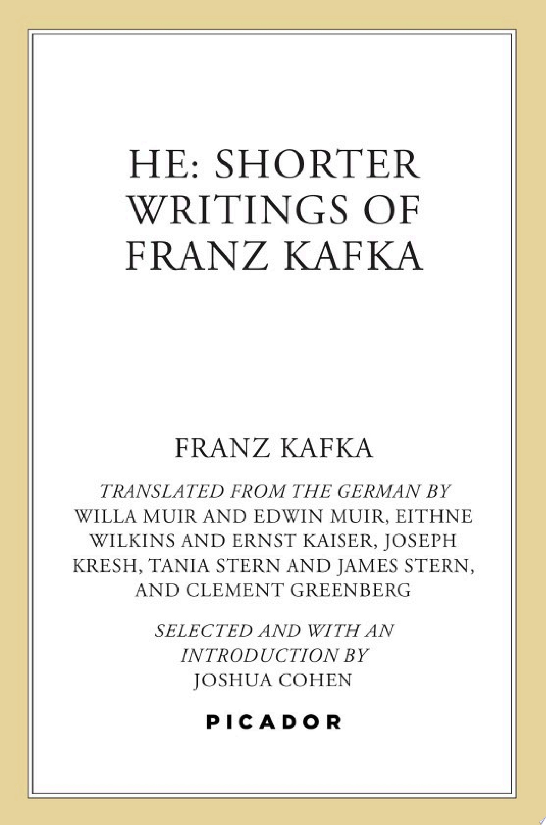 He: Shorter Writings of Franz Kafka
