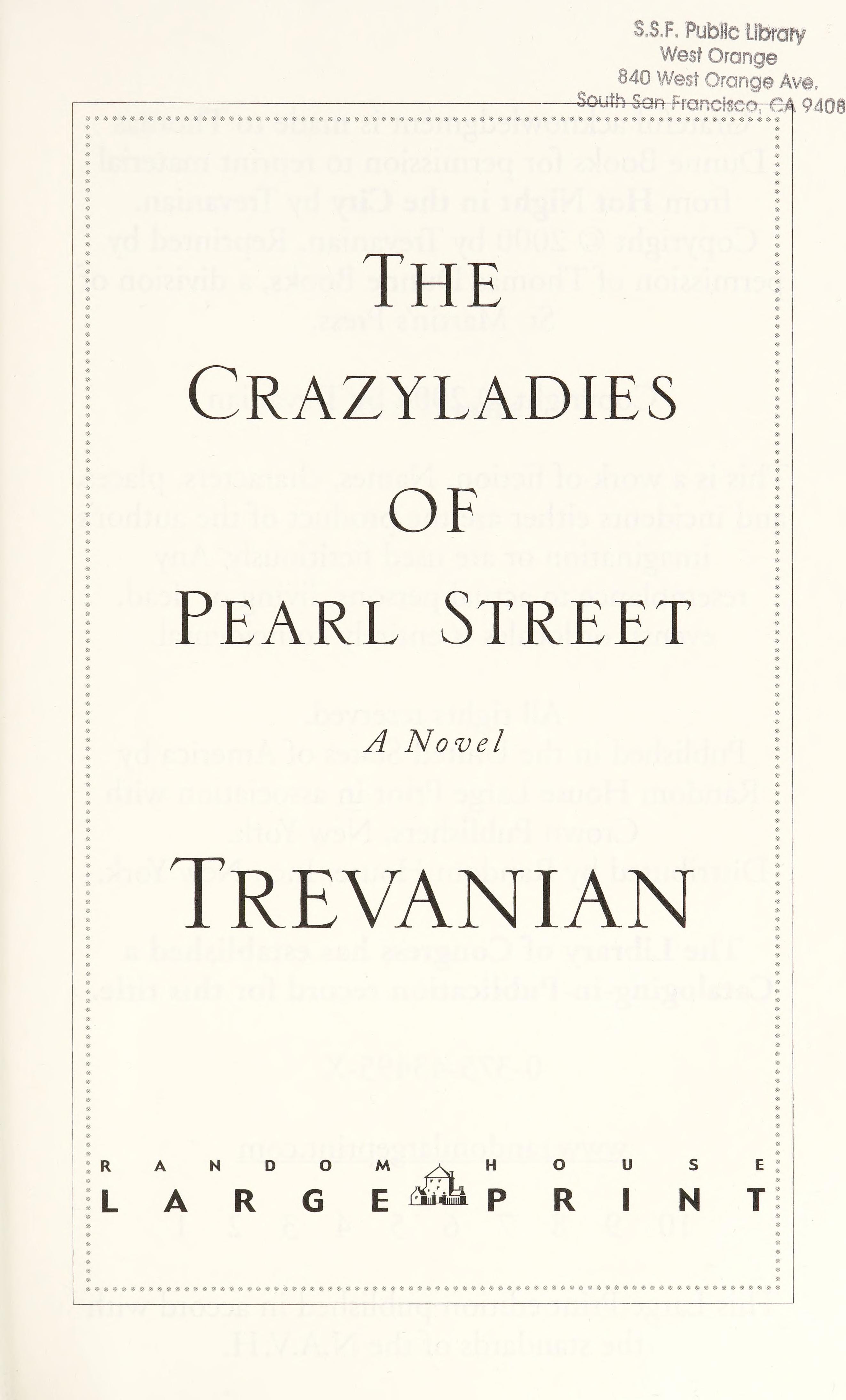 The Crazyladies of Pearl Street A Novel