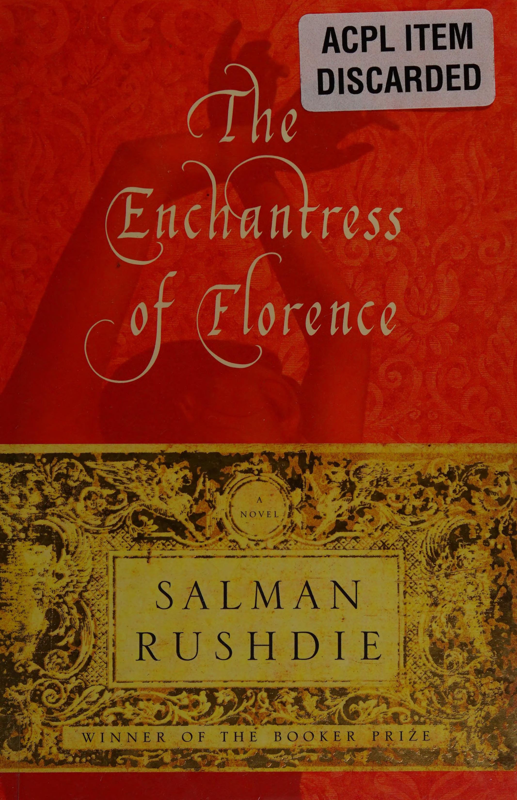 The Enchantress of Florence A Novel