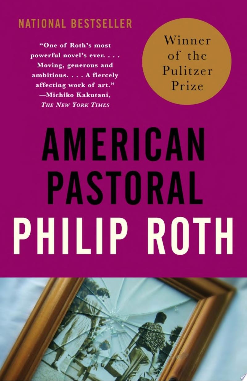 American Pastoral American Trilogy 1 (Pulitzer Prize Winner)