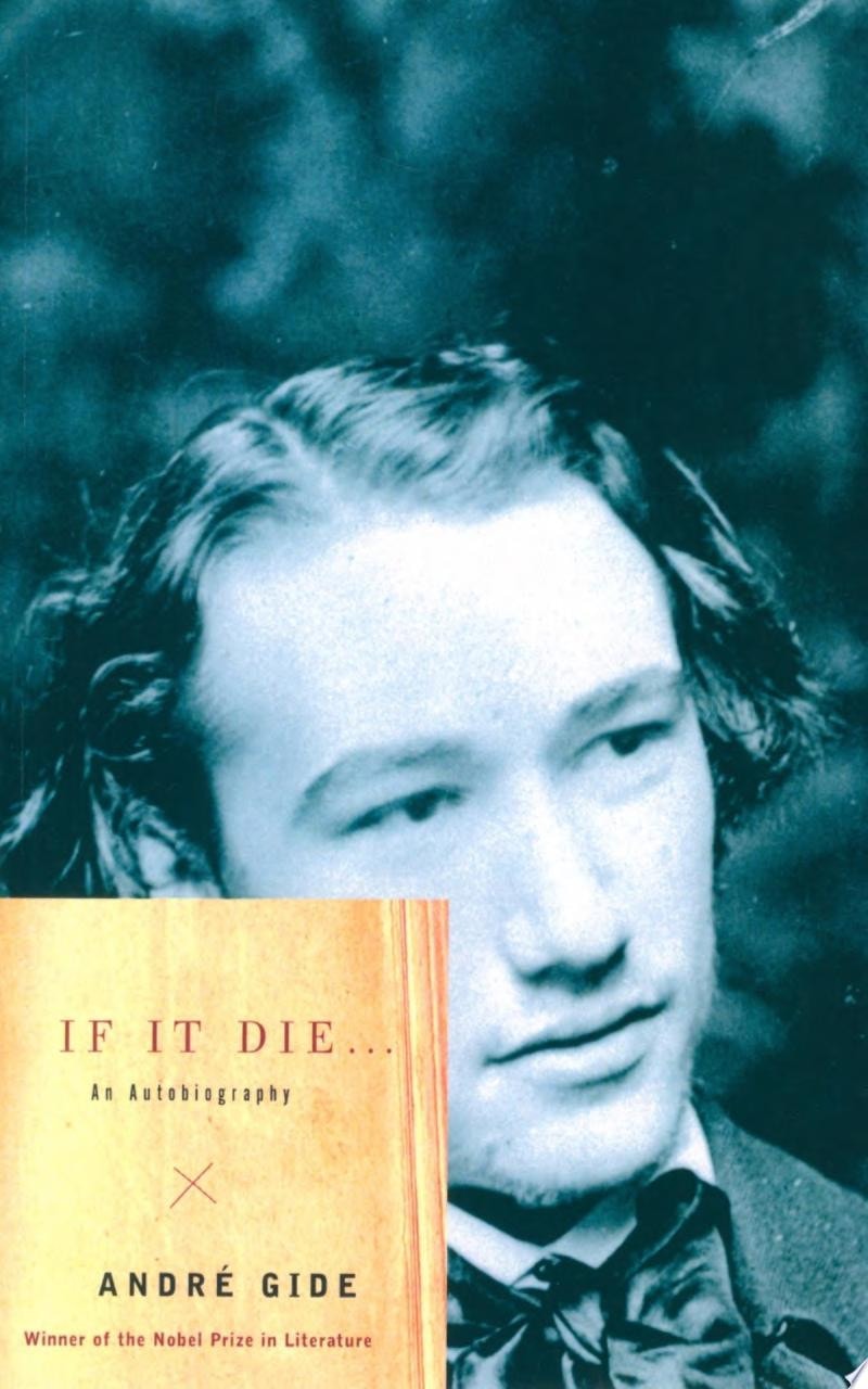 If It Die . . . An Autobiography