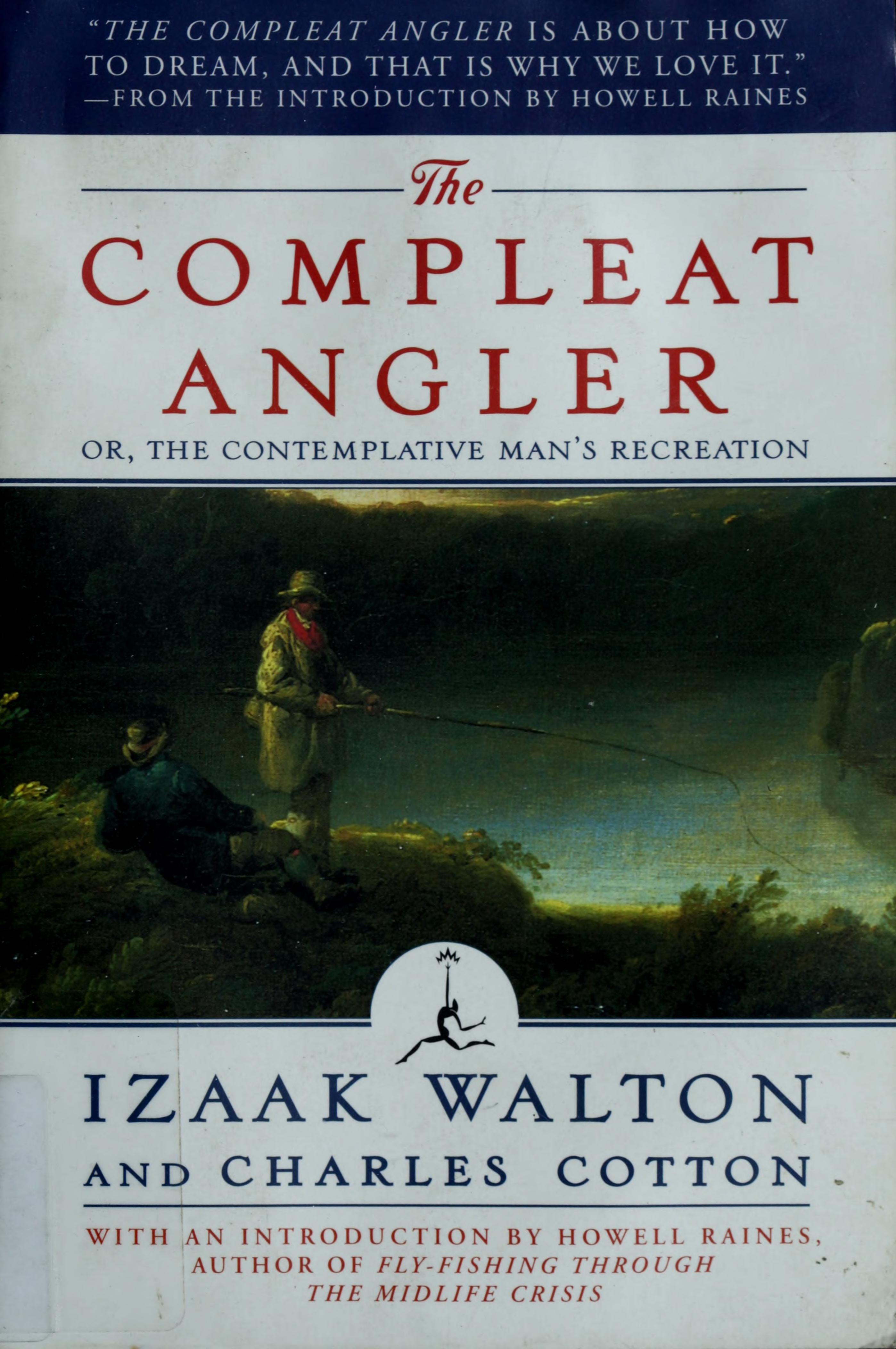 The Compleat Angler; Or, the Contemplative Man's Recreation
