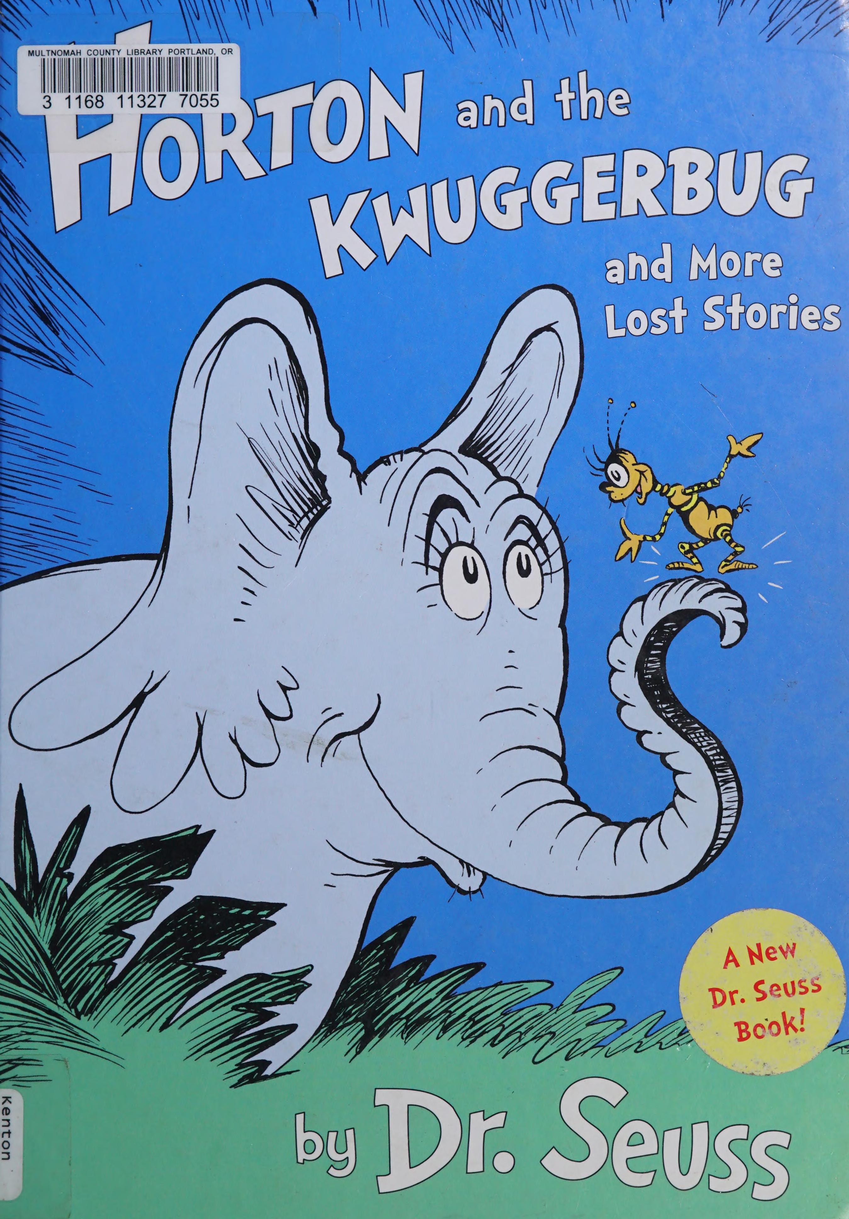 Horton and the Kwuggerbug and More Lost Stories