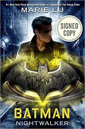 Batman Nightwalker AUTOGRAPHED by Marie Lu (SIGNED EDITION) Available Janury 2, 2018