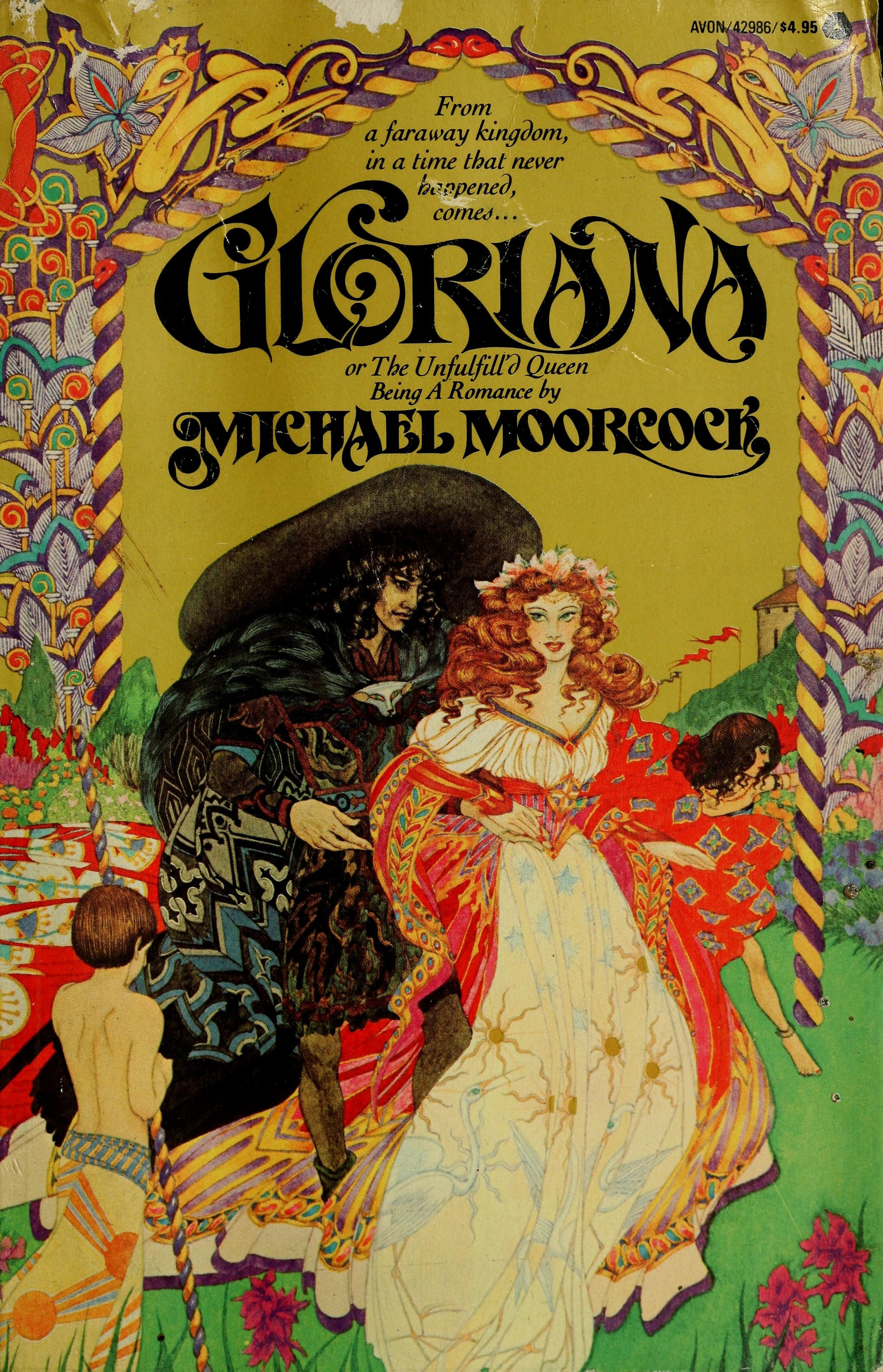 Gloriana, Or, The Unfulfill'd Queen Being a Romance