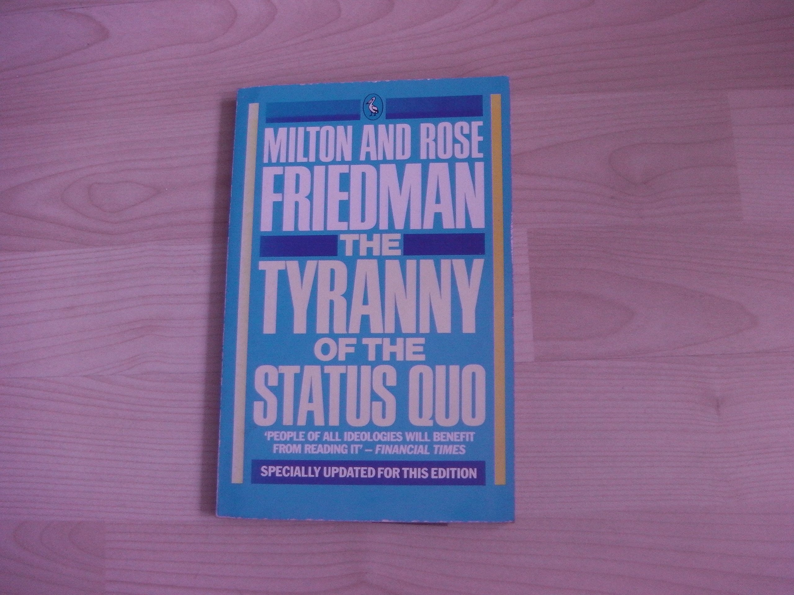 The Tyranny of the Status Quo