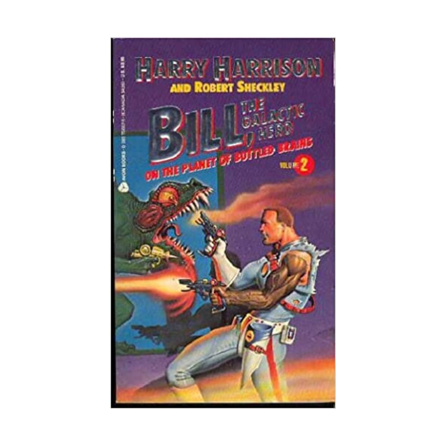 Bill, the Galactic Hero on the Planet of Bottled Brains