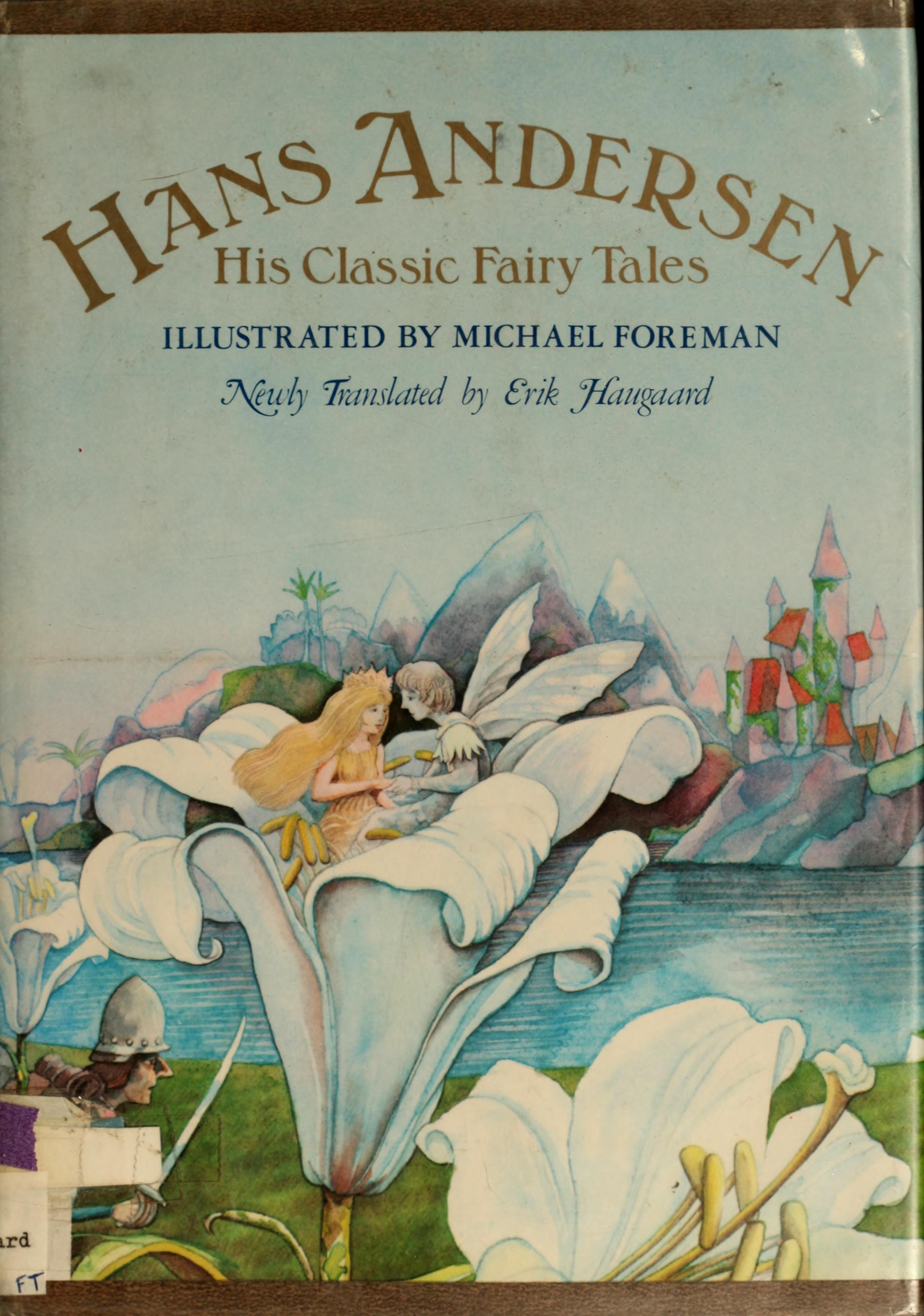 Hans Andersen, His Classic Fairy Tales