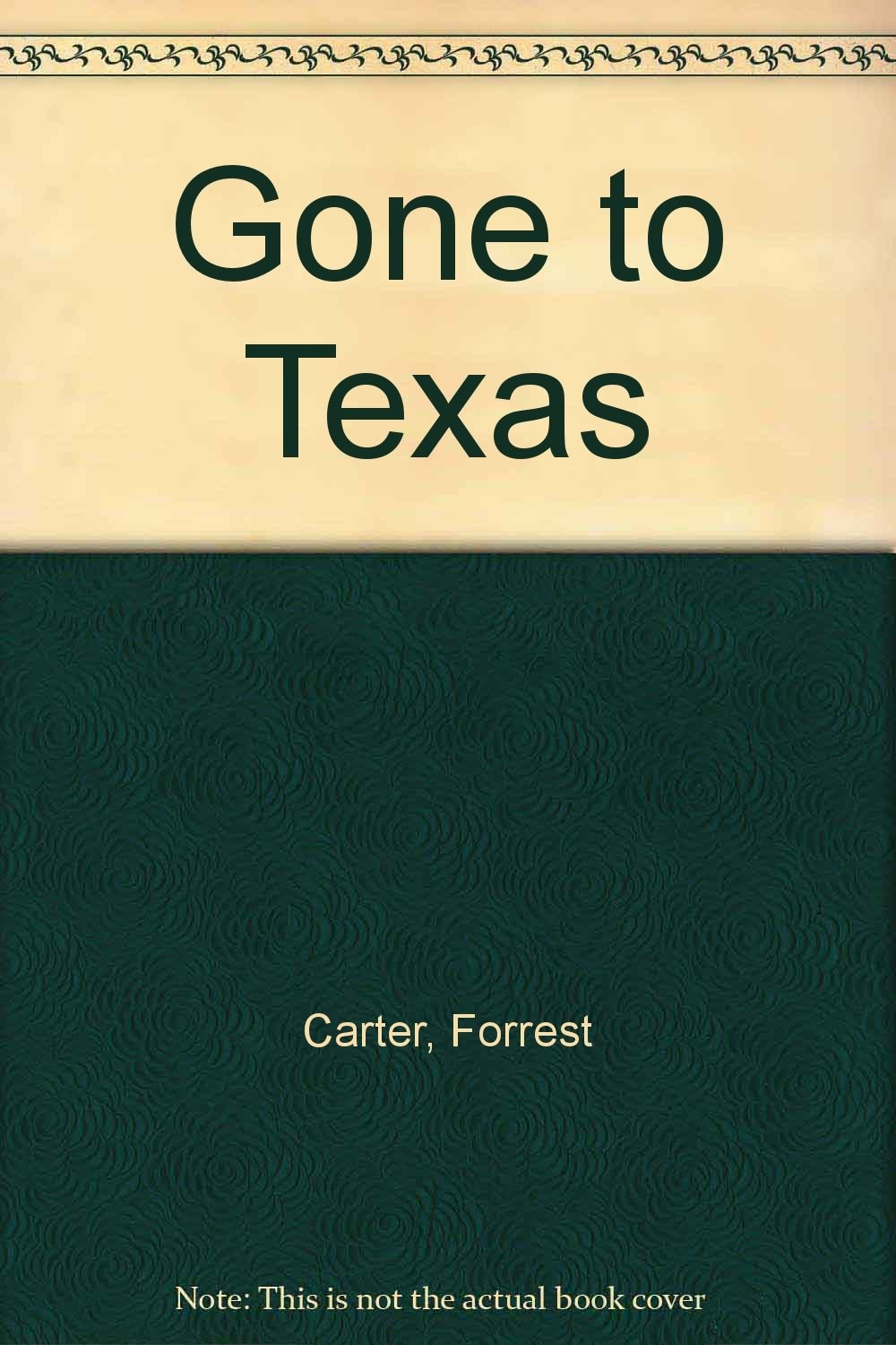 Gone to Texas