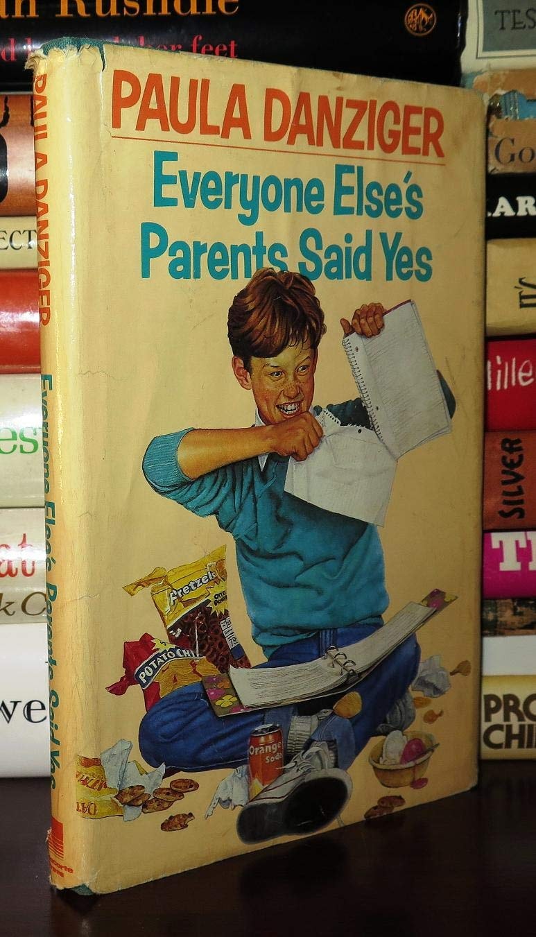 Everyone Else's Parents Said Yes