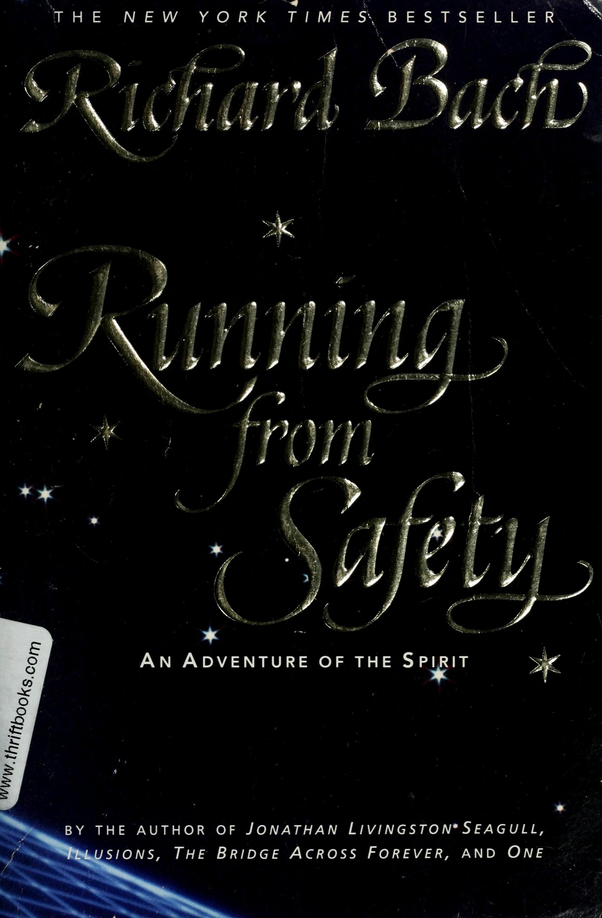 Running from Safety An Adventure of the Spirit