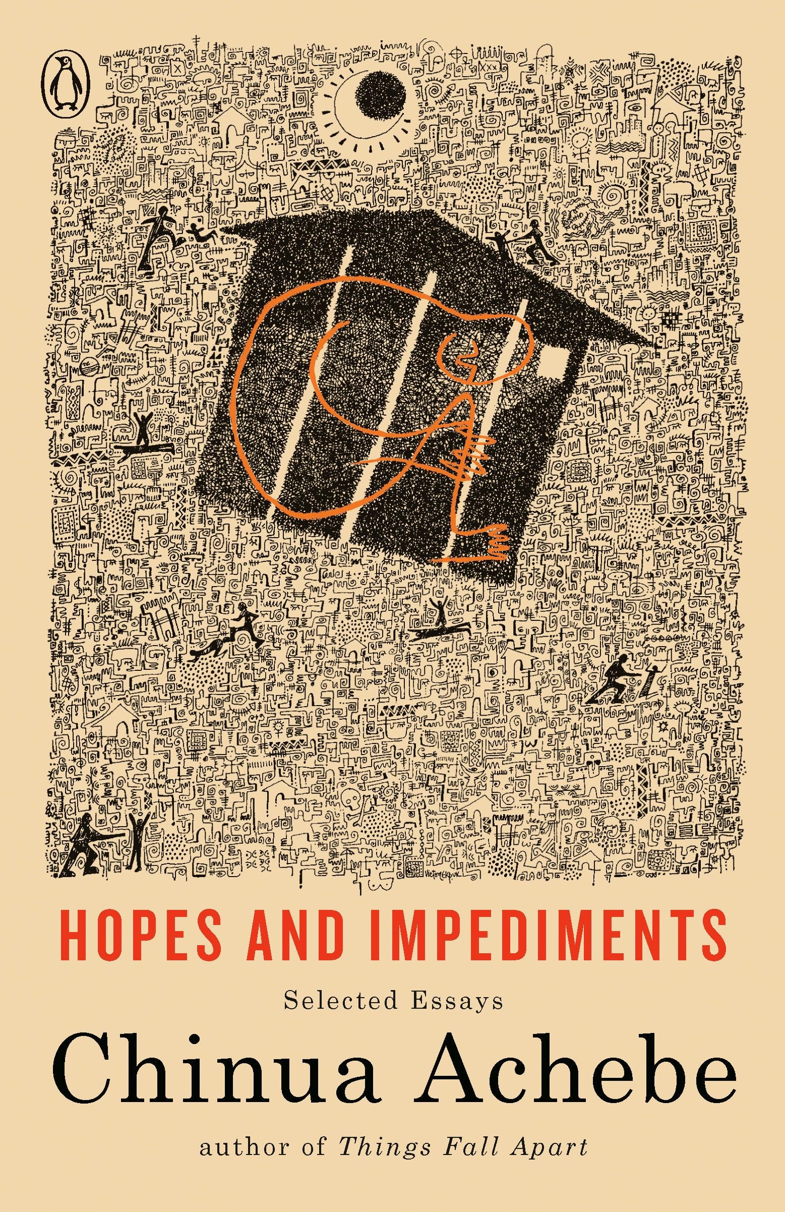 Hopes and Impediments Selected Essays