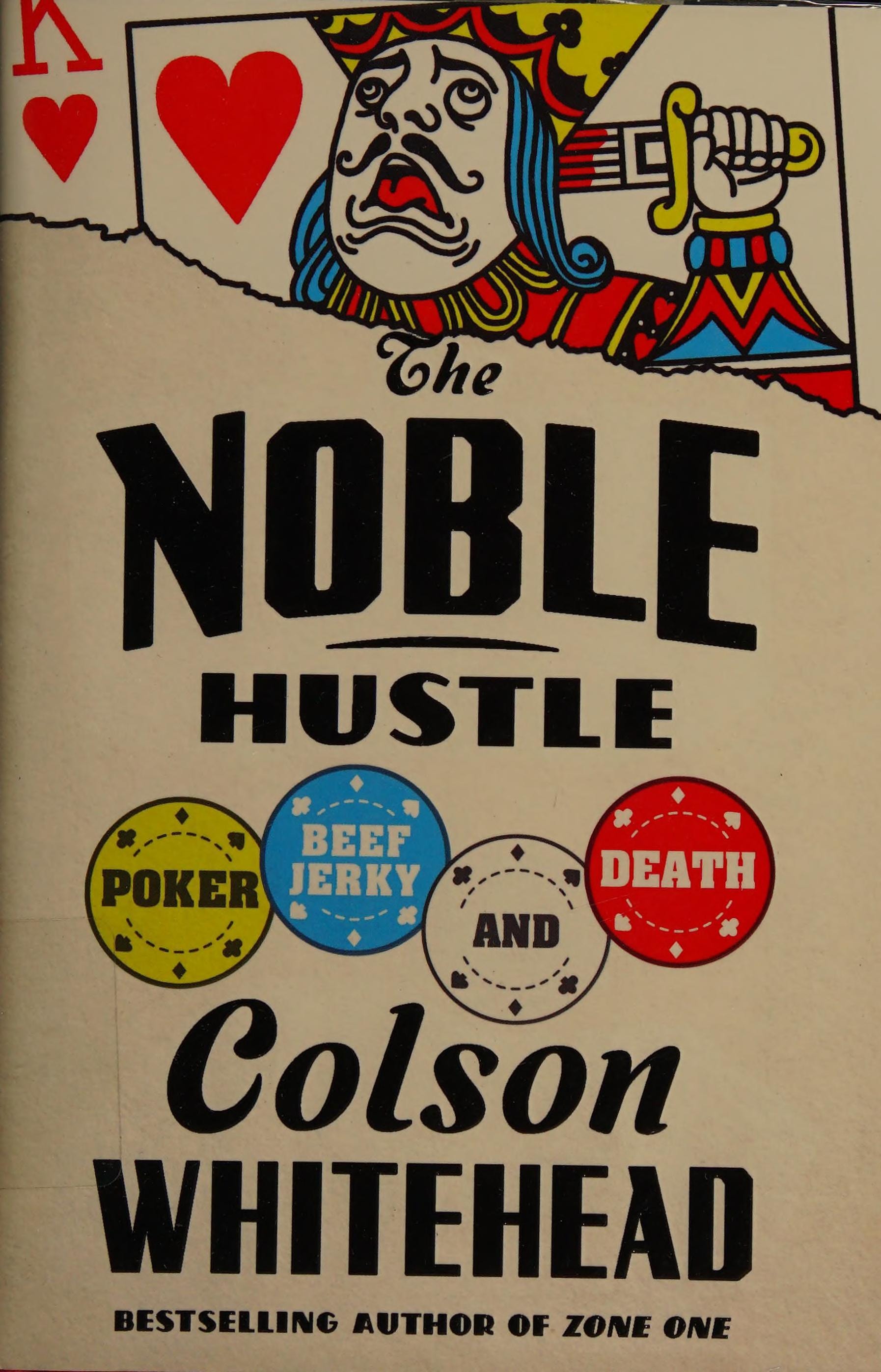 The Noble Hustle