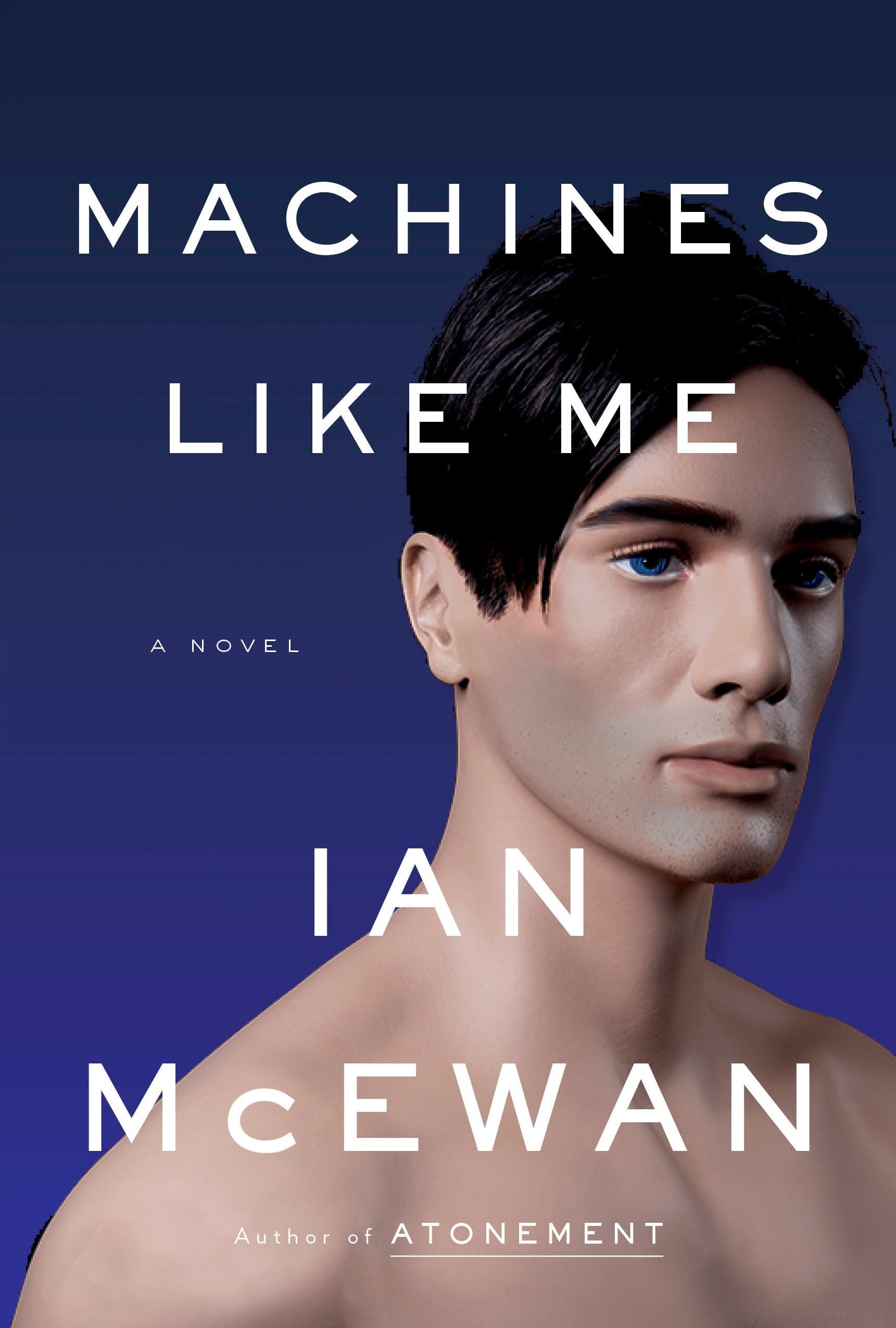 Machines Like Me A Novel
