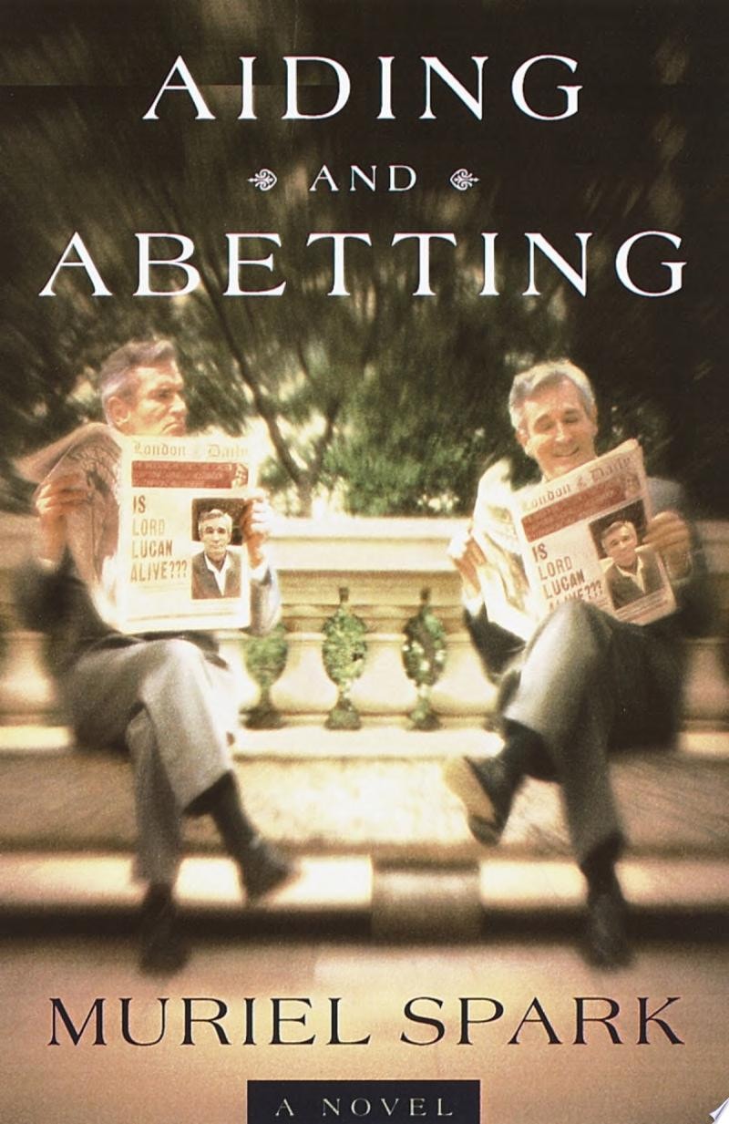 Aiding and Abetting A Novel