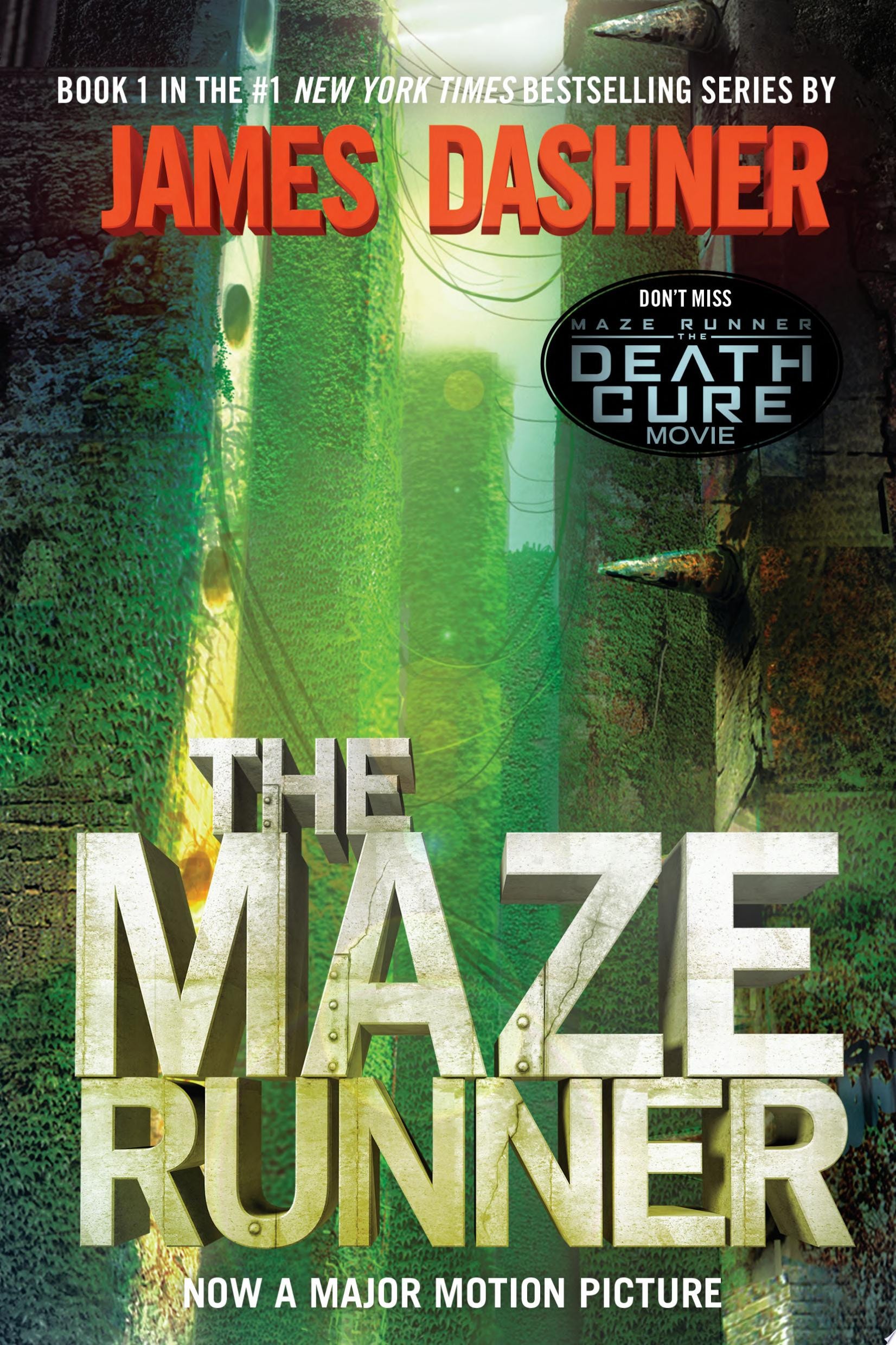 The Maze Runner Book One of the Maze Runner Series