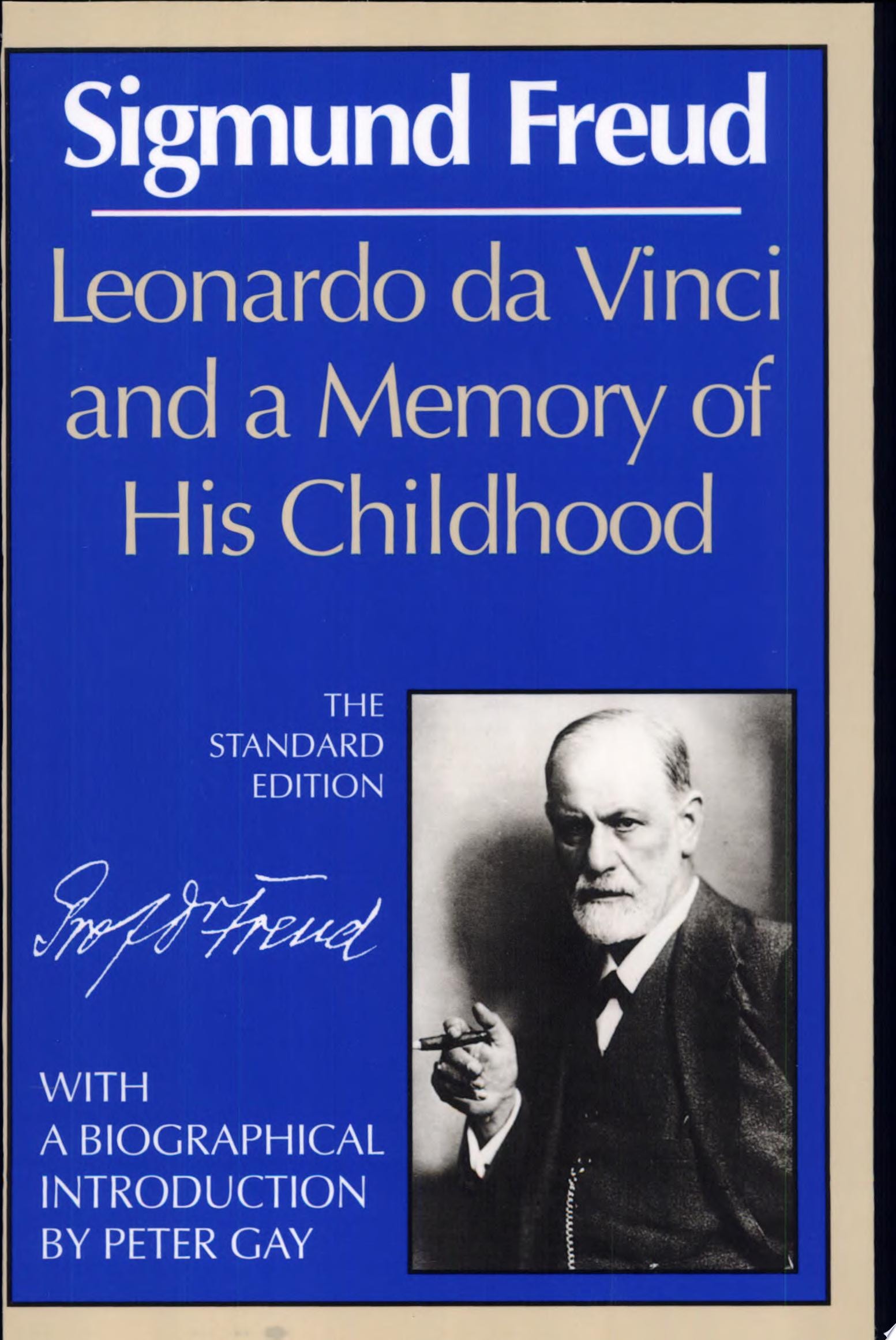 Leonardo Da Vinci And a Memory of His Childhood