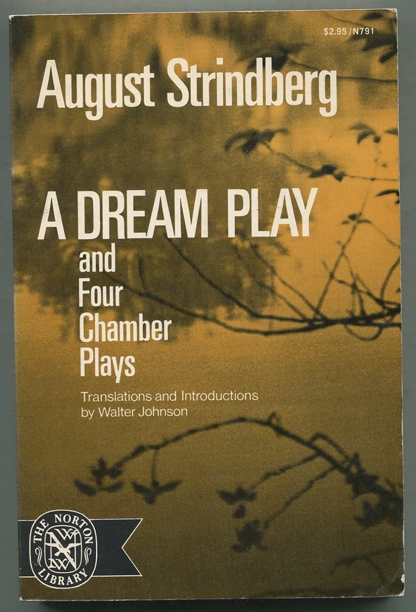 A Dream Play, and Four Chamber Plays