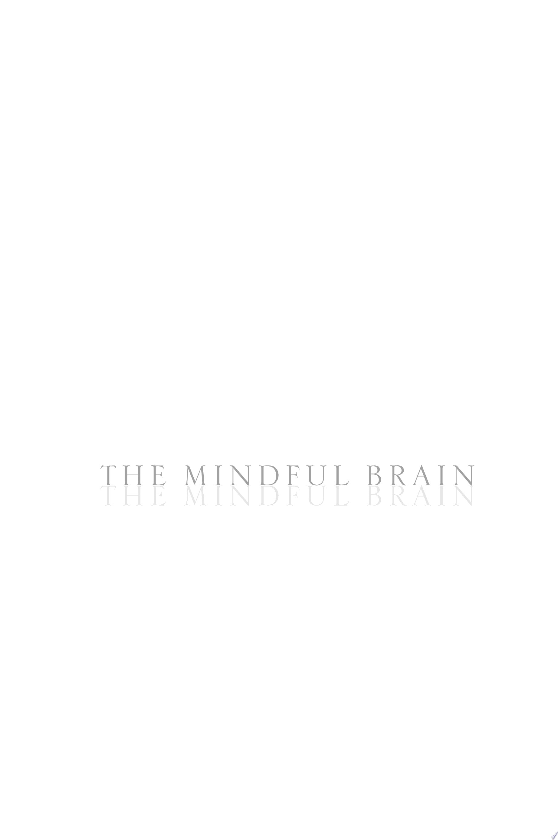 The Mindful Brain